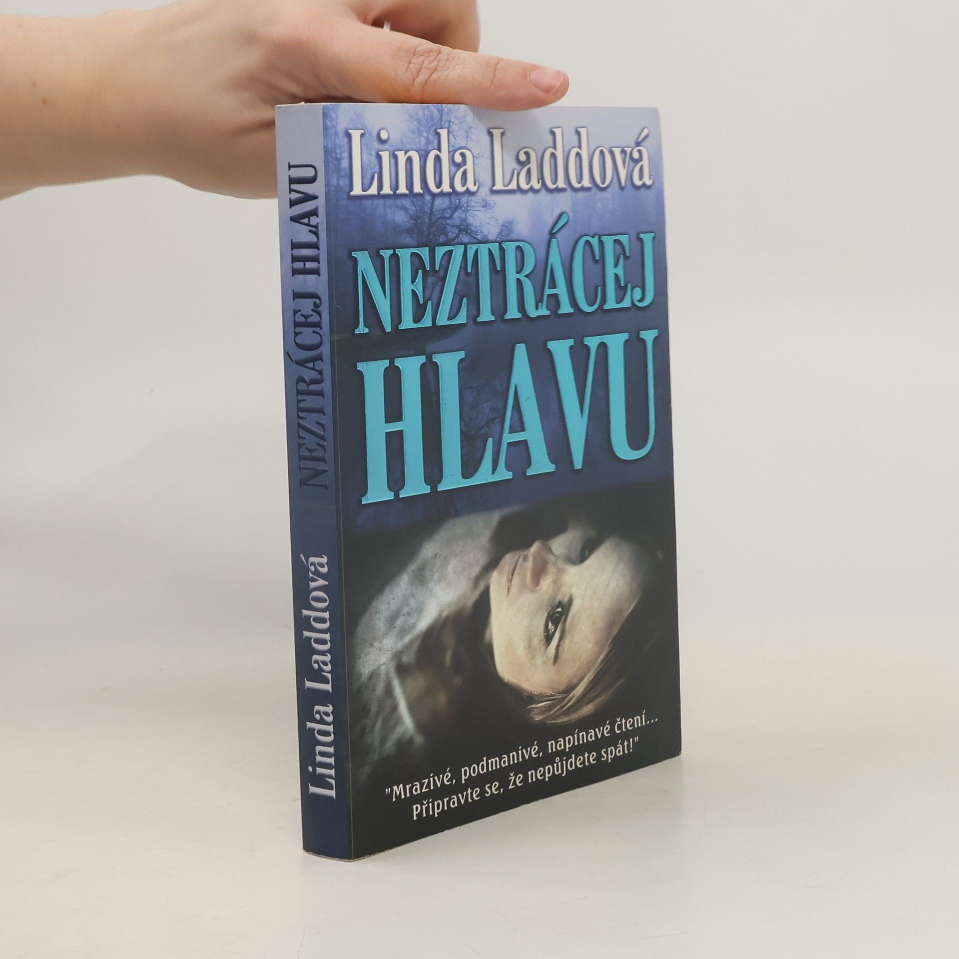 Linda Ladd Neztrácej hlavu