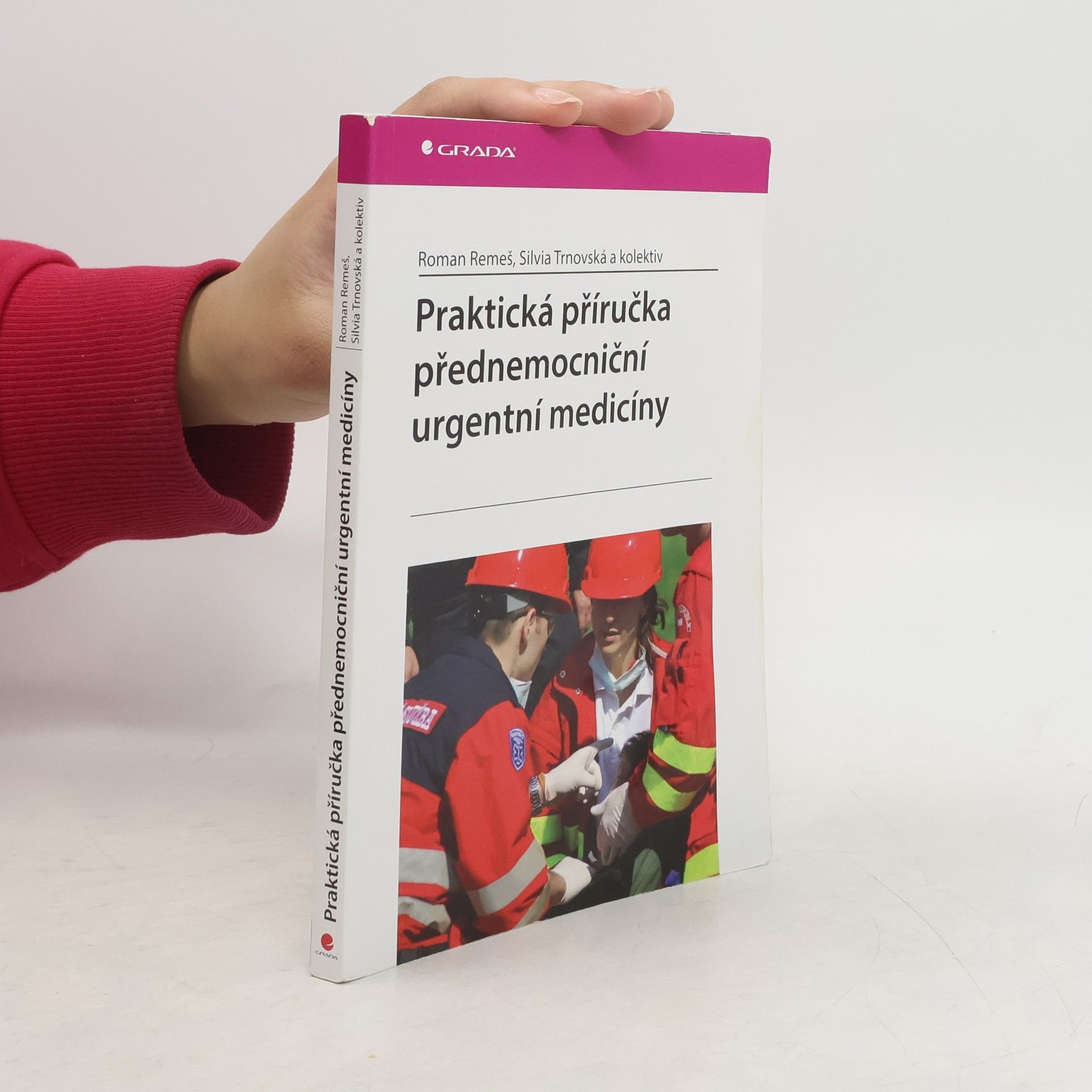 Silvia Trnovská Praktická příručka přednemocniční urgentní medicíny