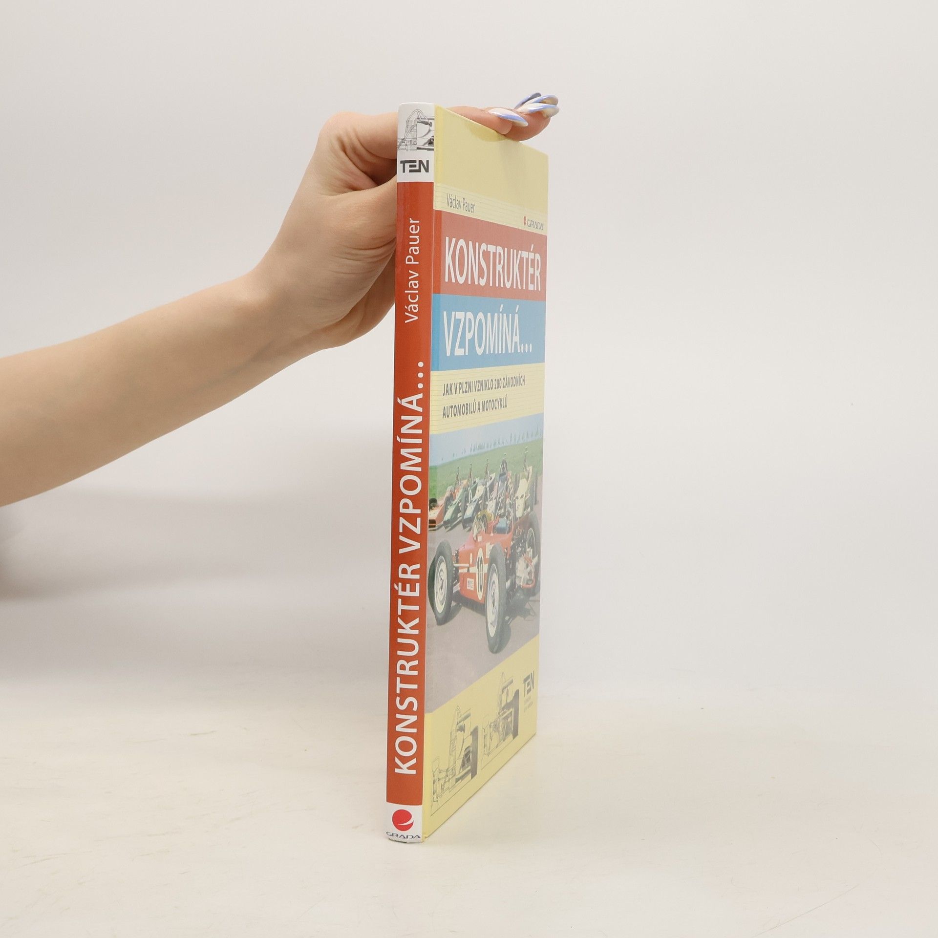 Václav Pauer Konstruktér vzpomíná... : jak v Plzni vzniklo 200 závodních automobilů a motocyklů