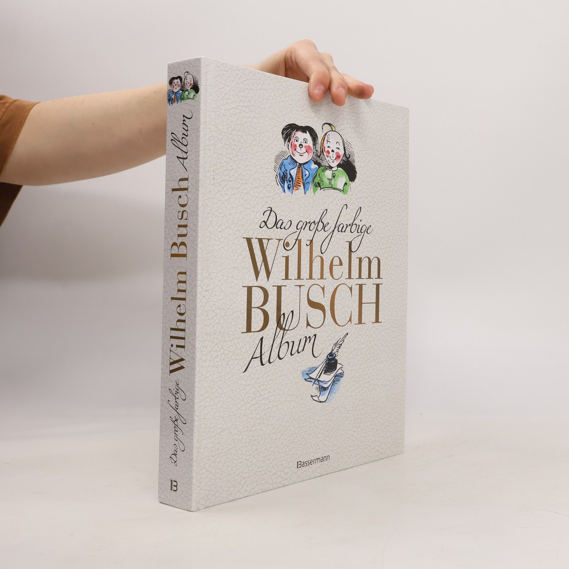 Wilhelm Busch Das große farbige Wilhelm Busch Album