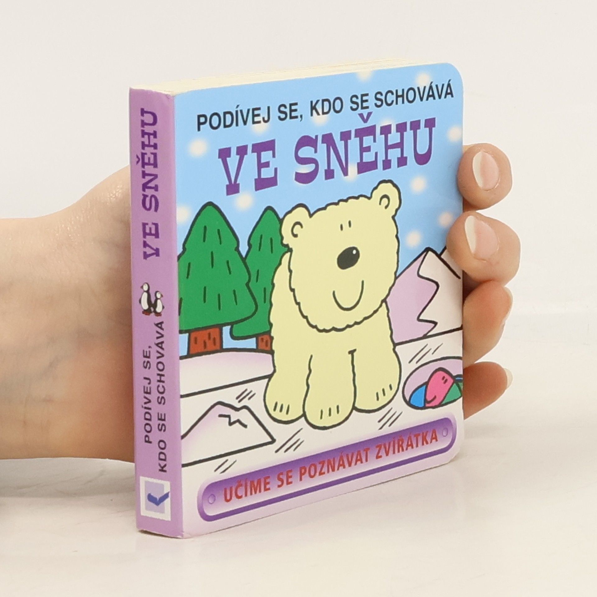 David Crossley Podívej se, kdo se schovává: Ve sněhu. Učíme se poznávat zvířátka