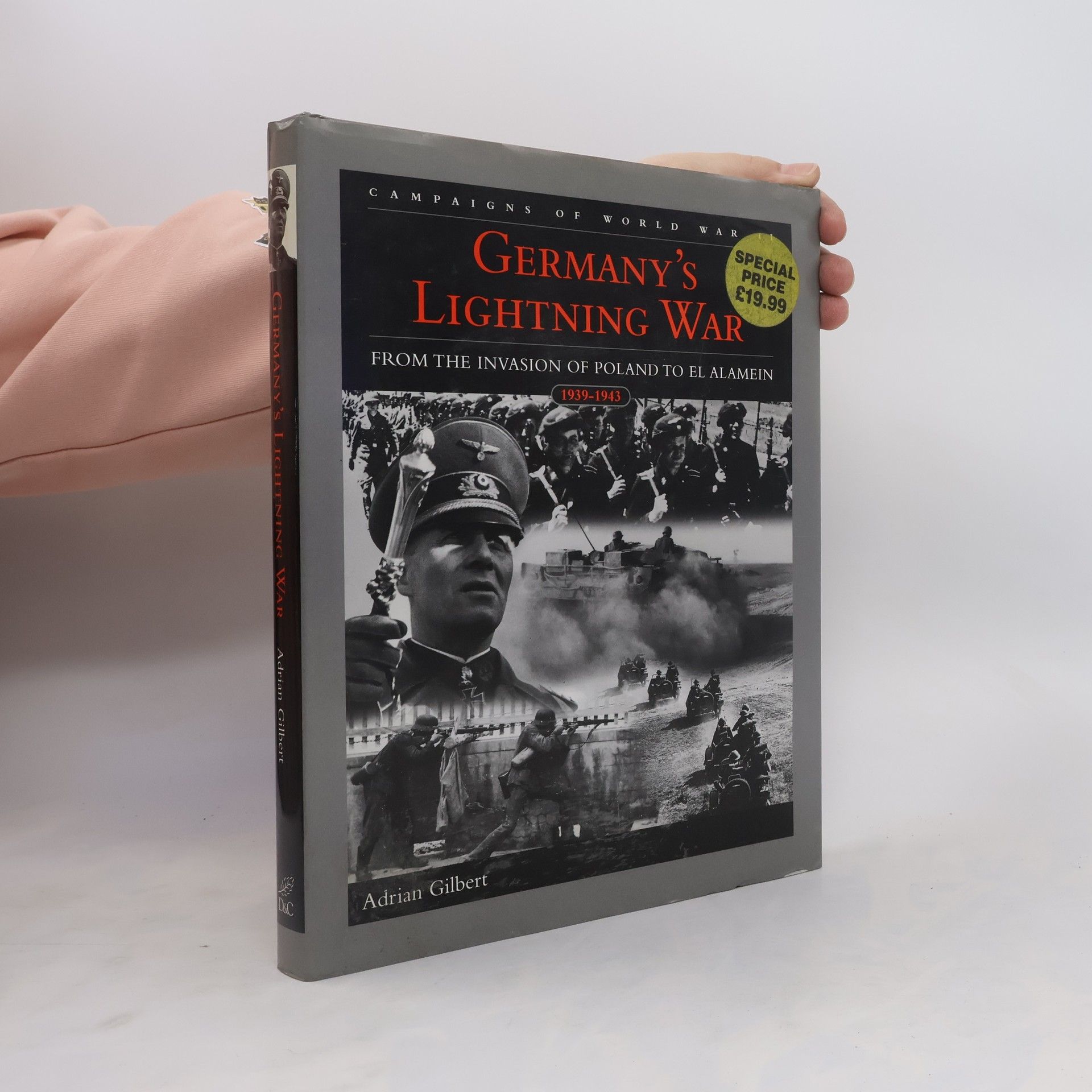 Campaigns of World War II: Germany's Lightning War