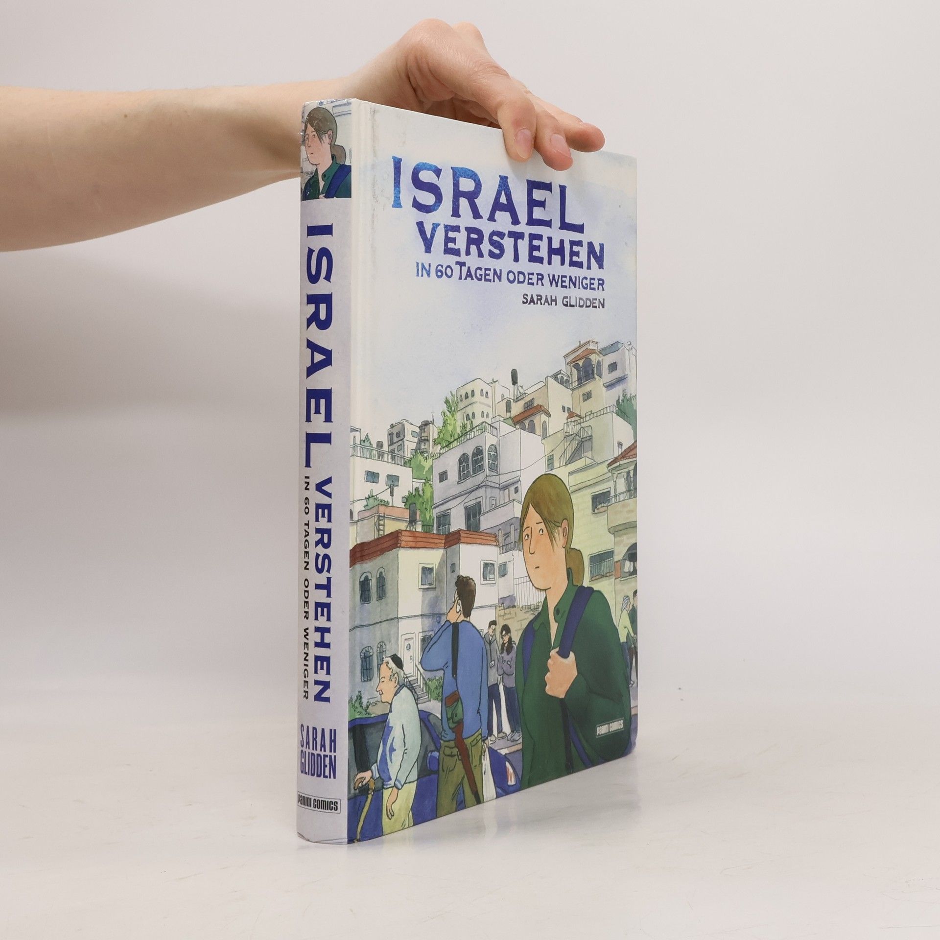 Sarah Glidden Israel verstehen - in 60 Tagen oder weniger