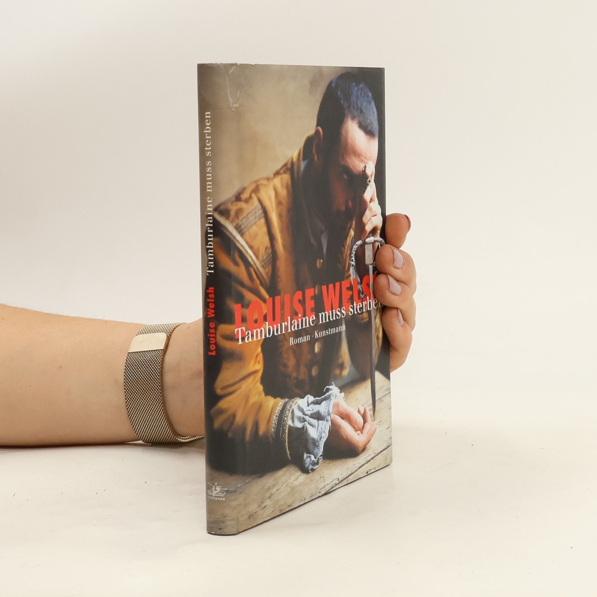 Louise Welsh Tamburlaine muss sterben