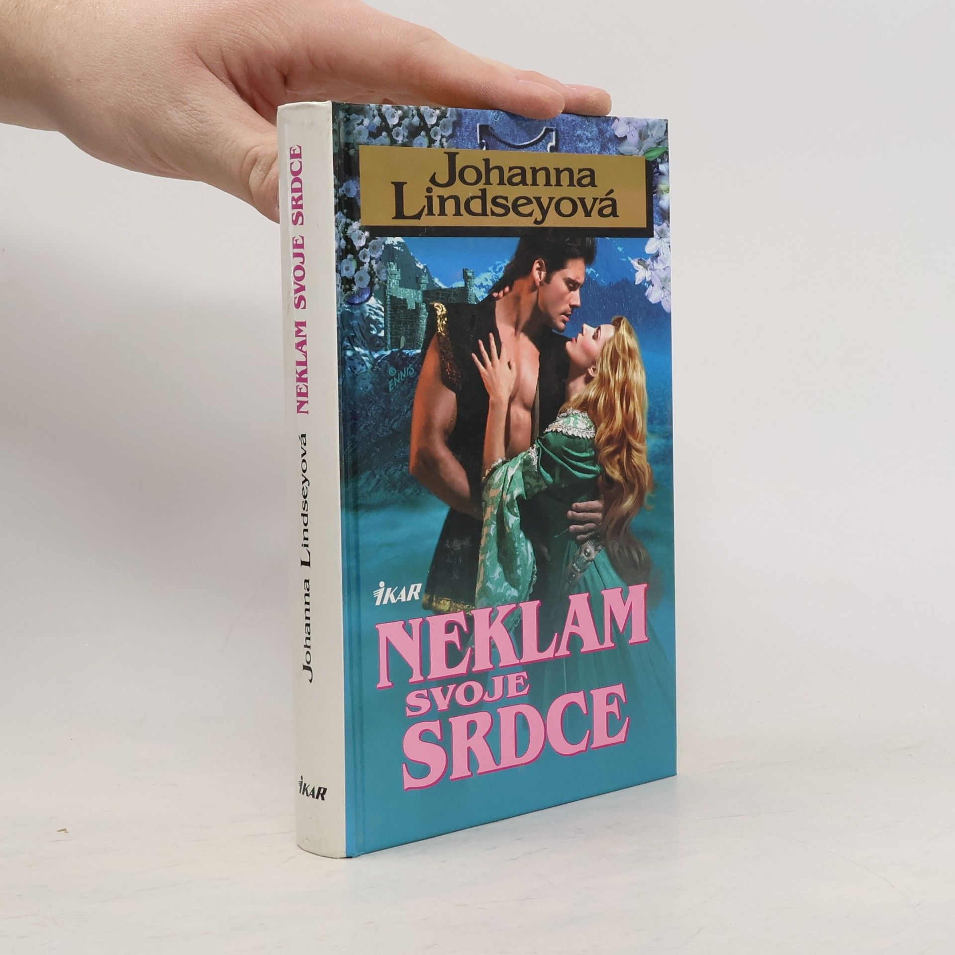 Johanna Lindsey Neklam svoje srdce