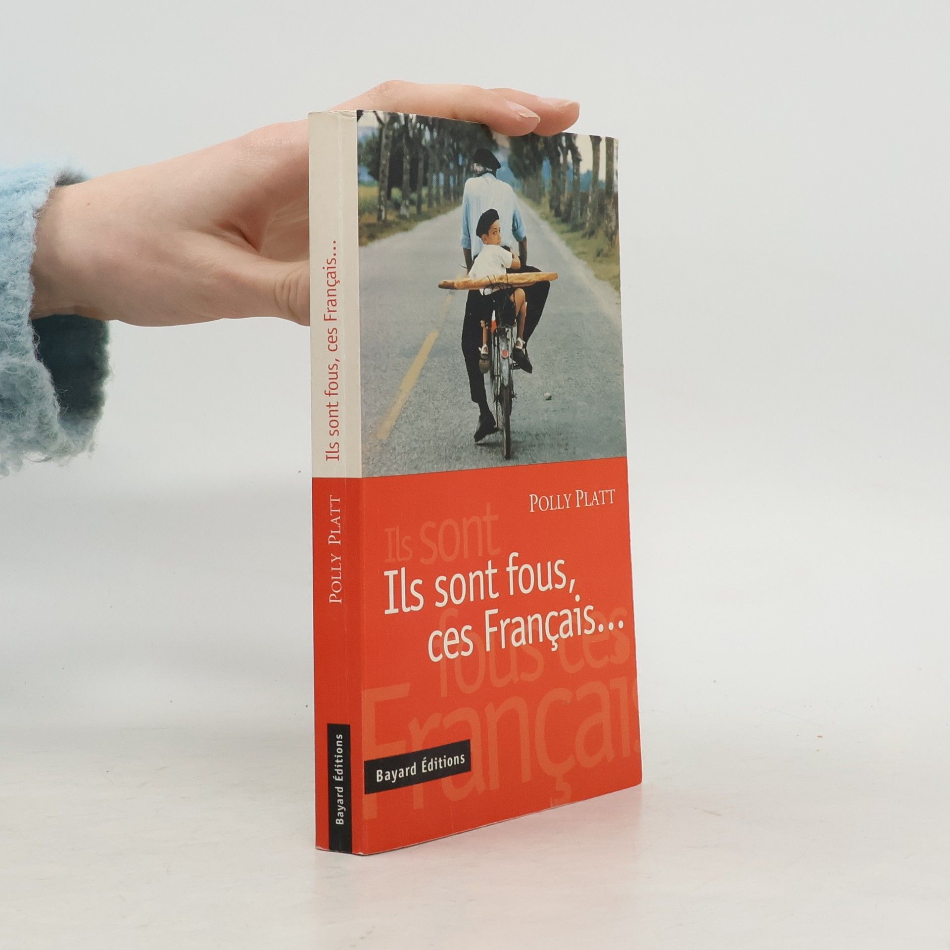 Polly Platt Ils sont fous, ces Français--