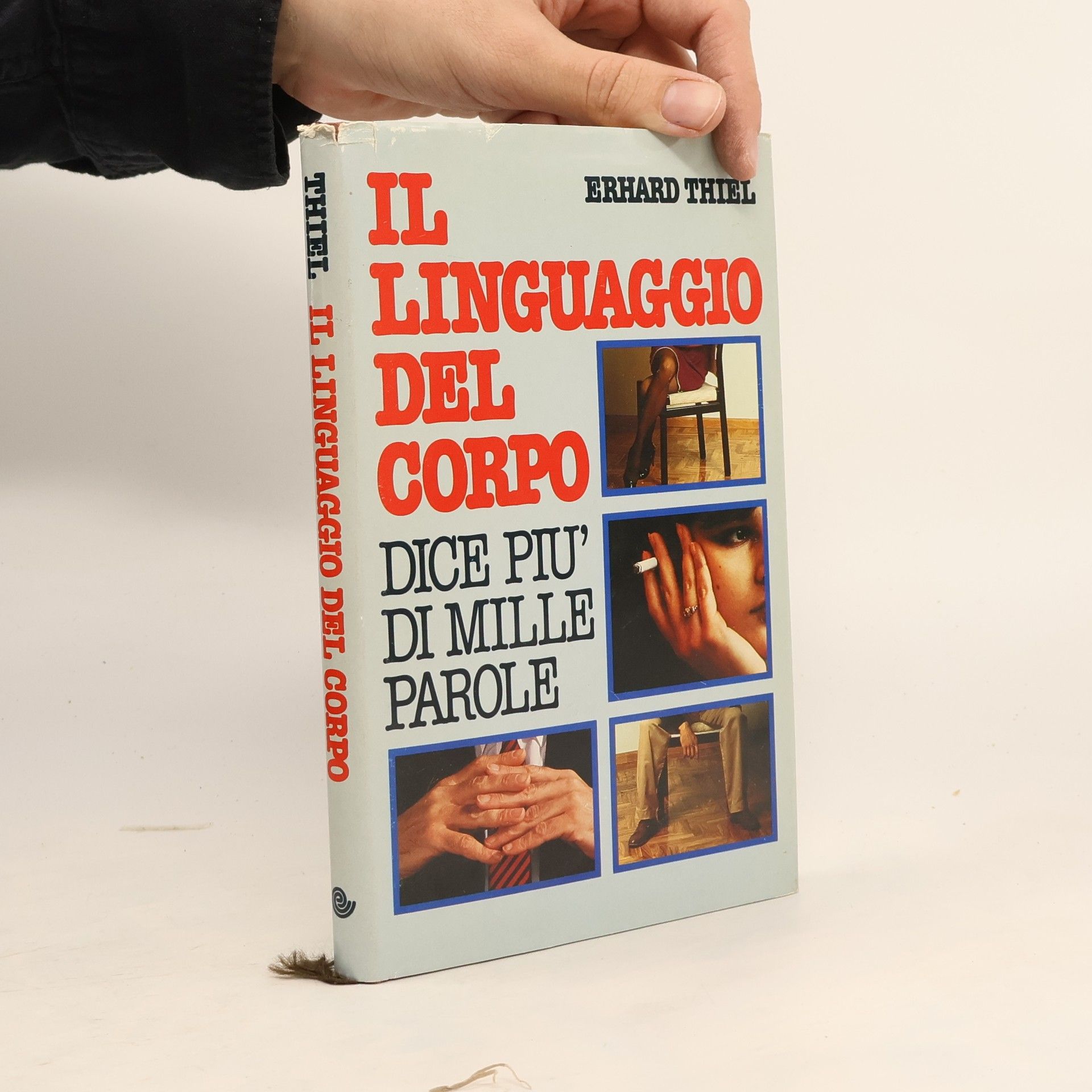 Erhard Thiel Il Linguaggio del Corpo