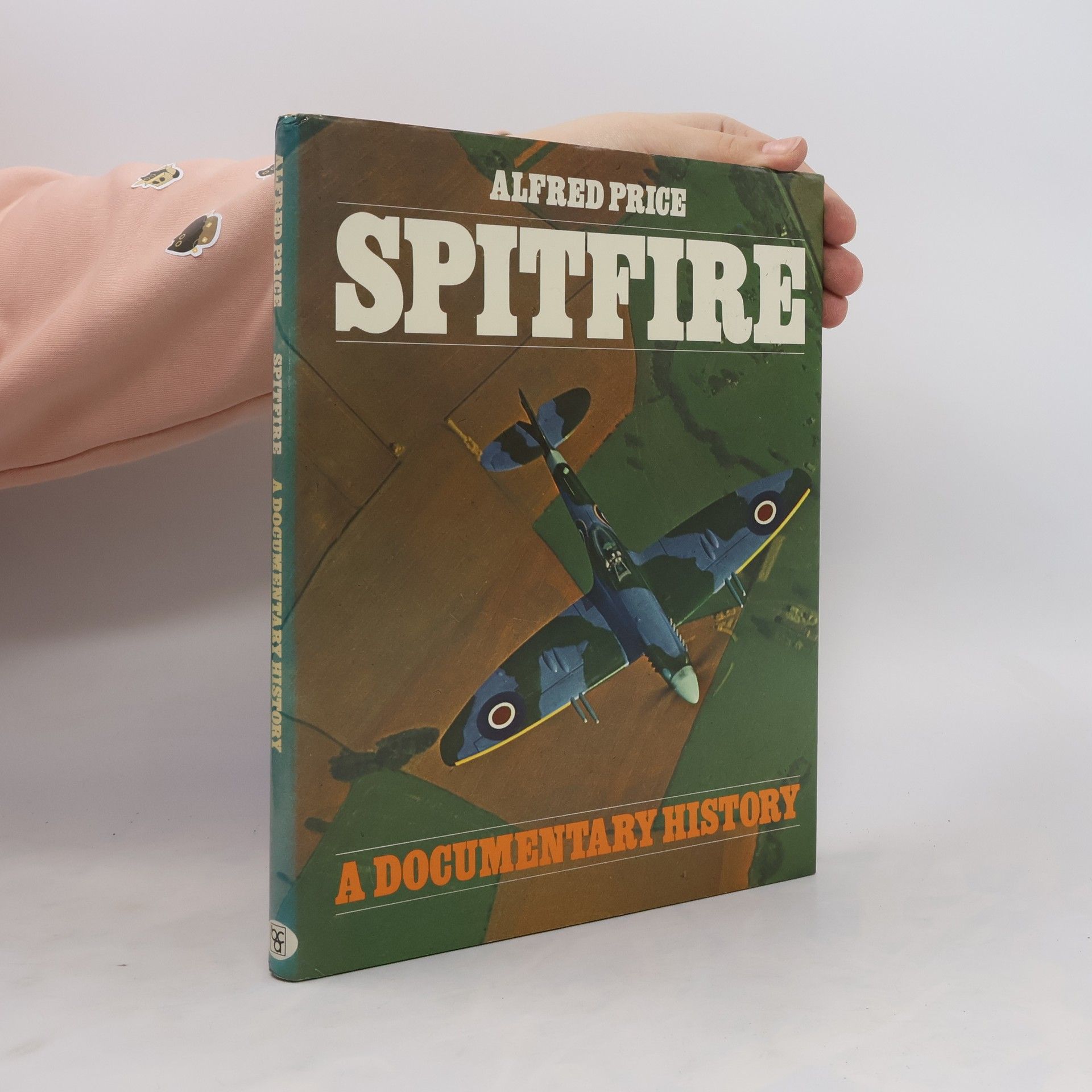 Alfred Price Spitfire a Documentary History