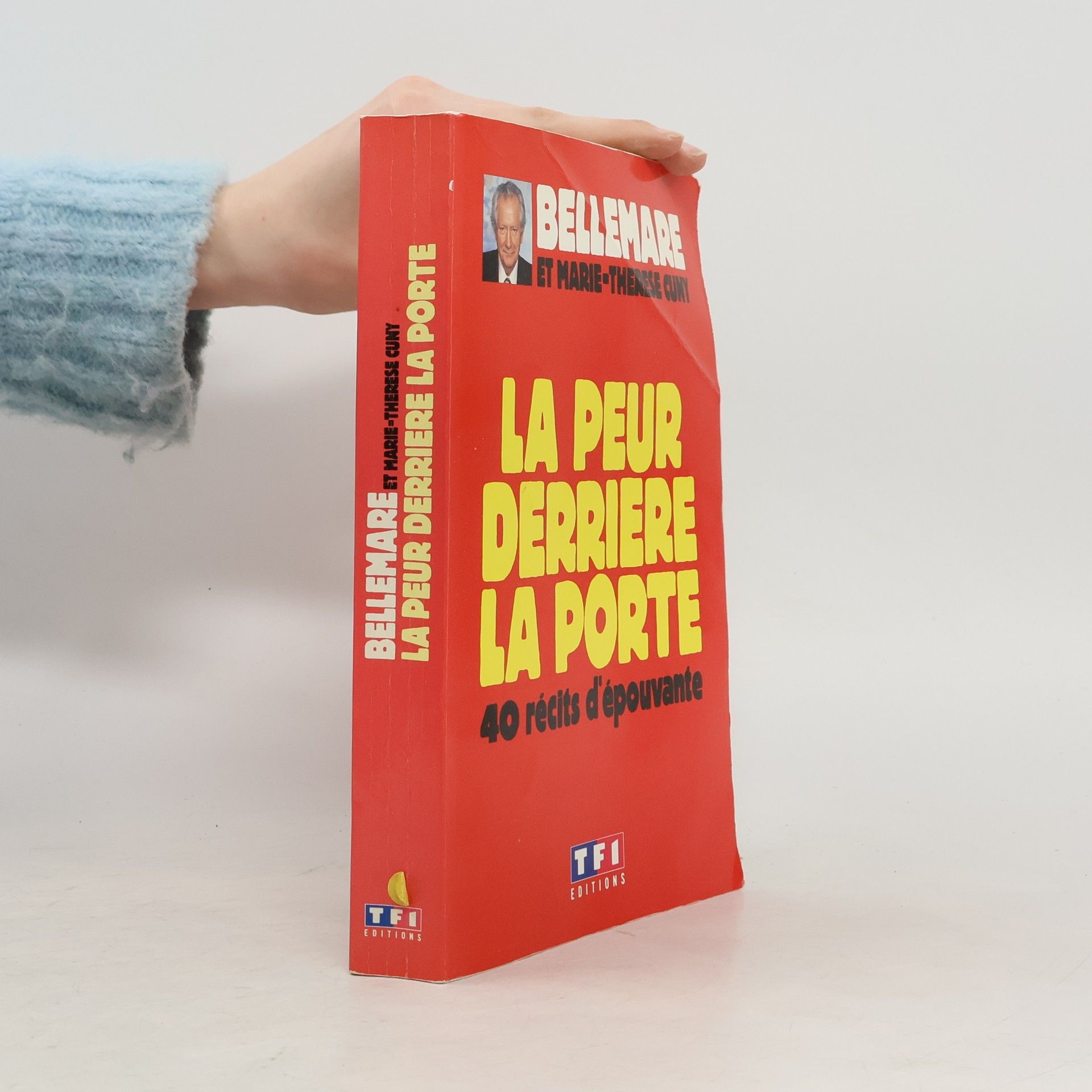 Pierre Bellemare La peur derrière la porte