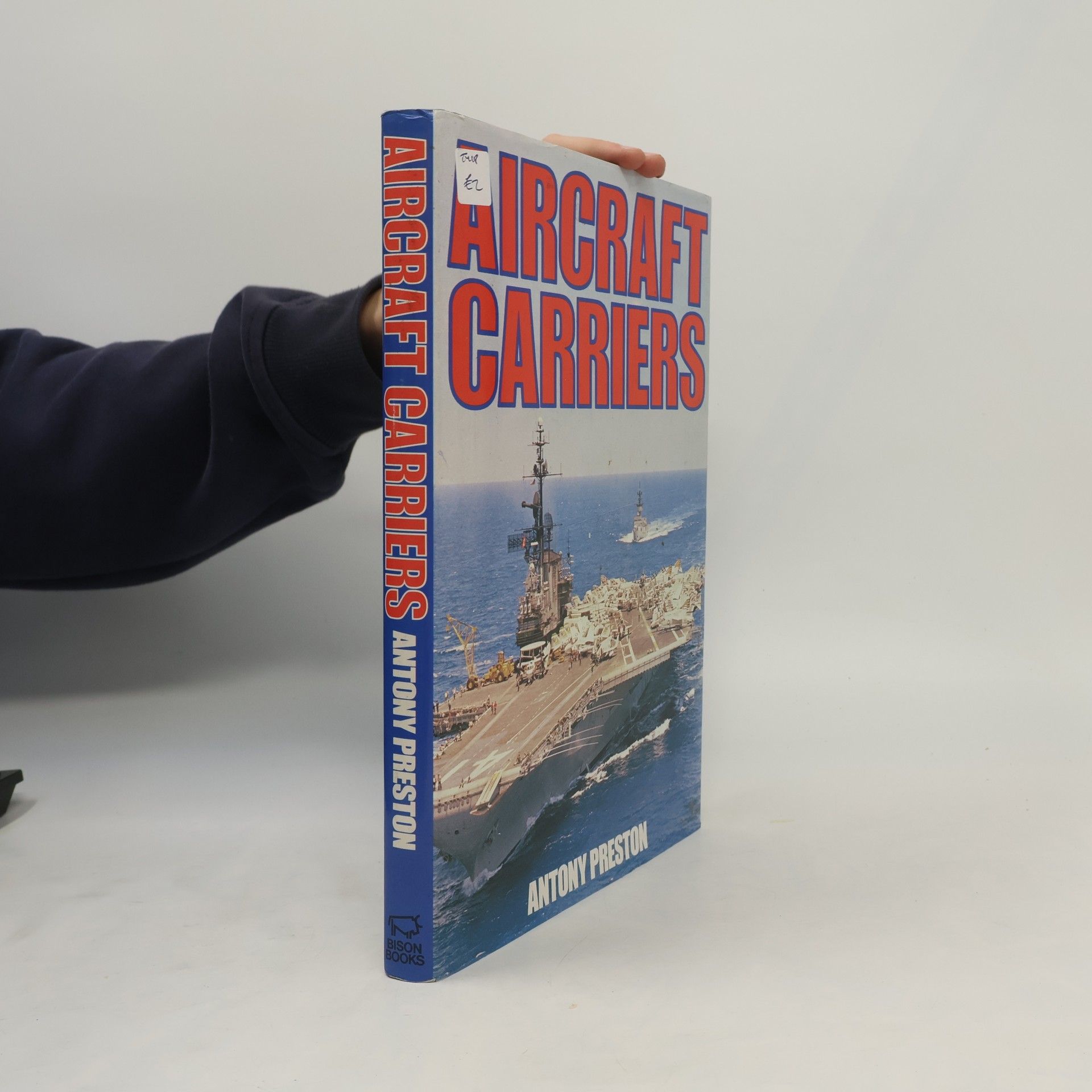 Antony Preston Aircraft Carriers