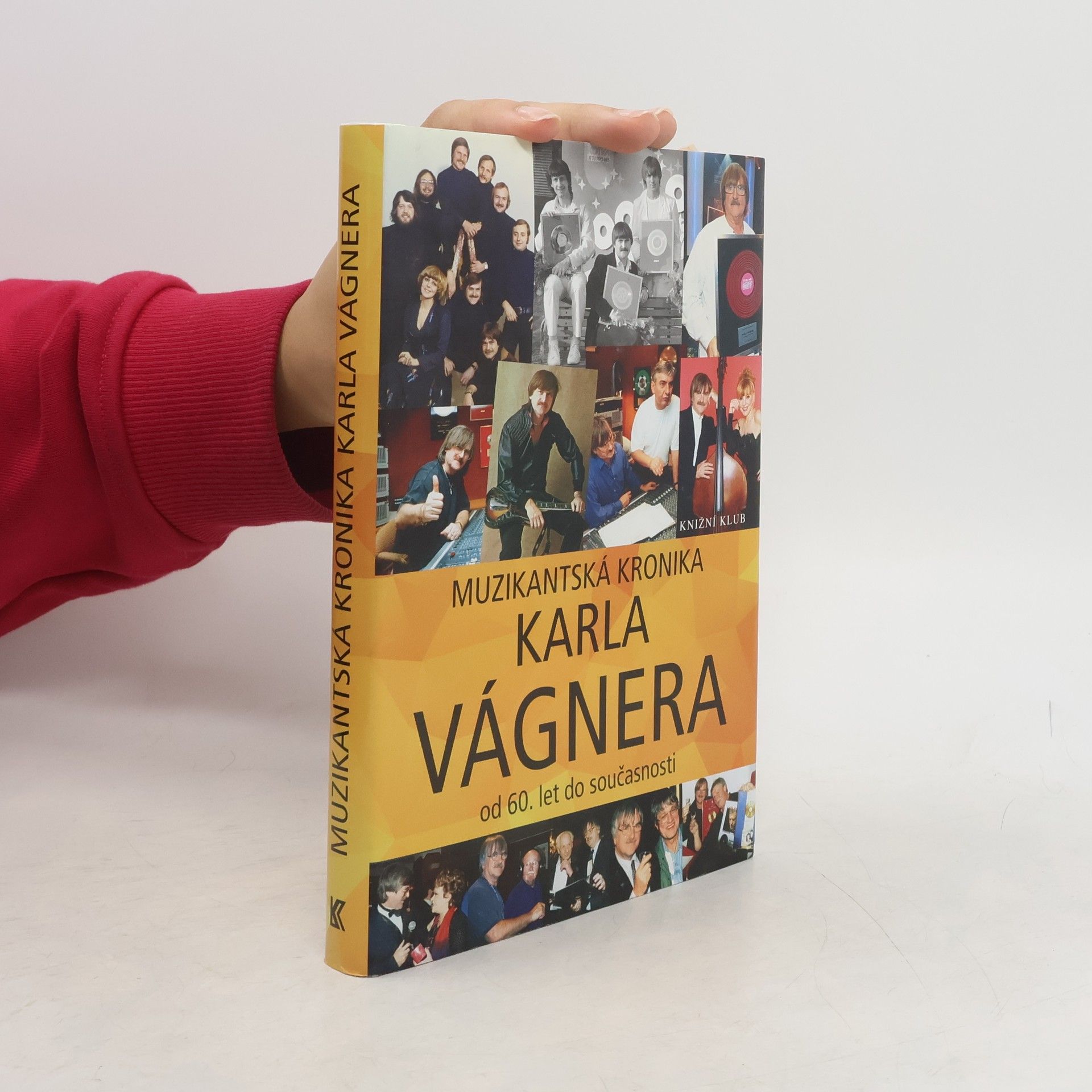 Muzikantská kronika Karla Vágnera. Od 60. let do současnosti