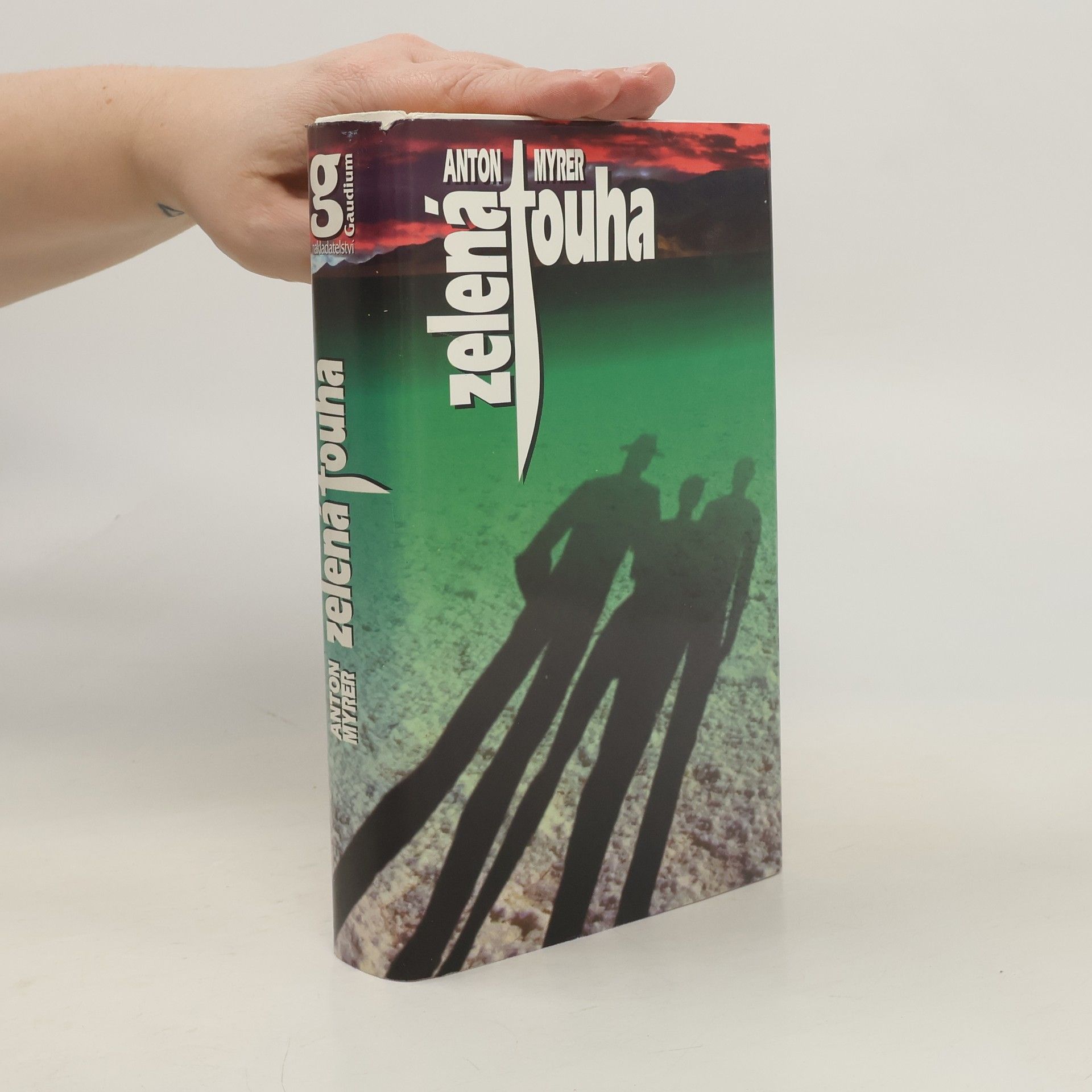 Anton Myrer Zelená touha