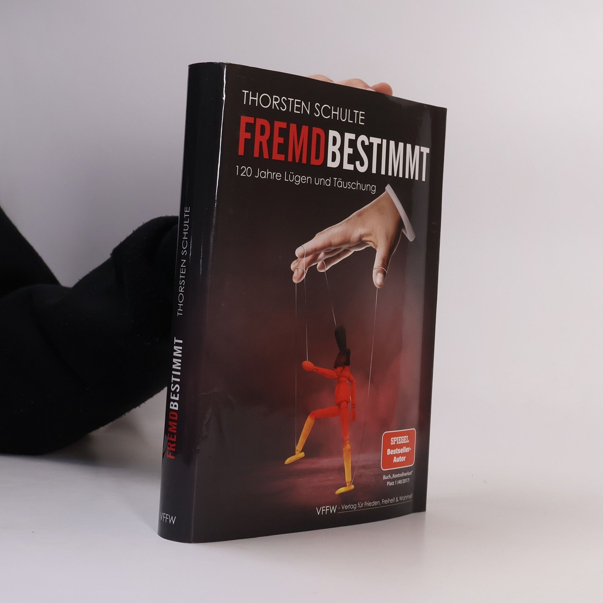 Thorsten Schulte Fremdbestimmt