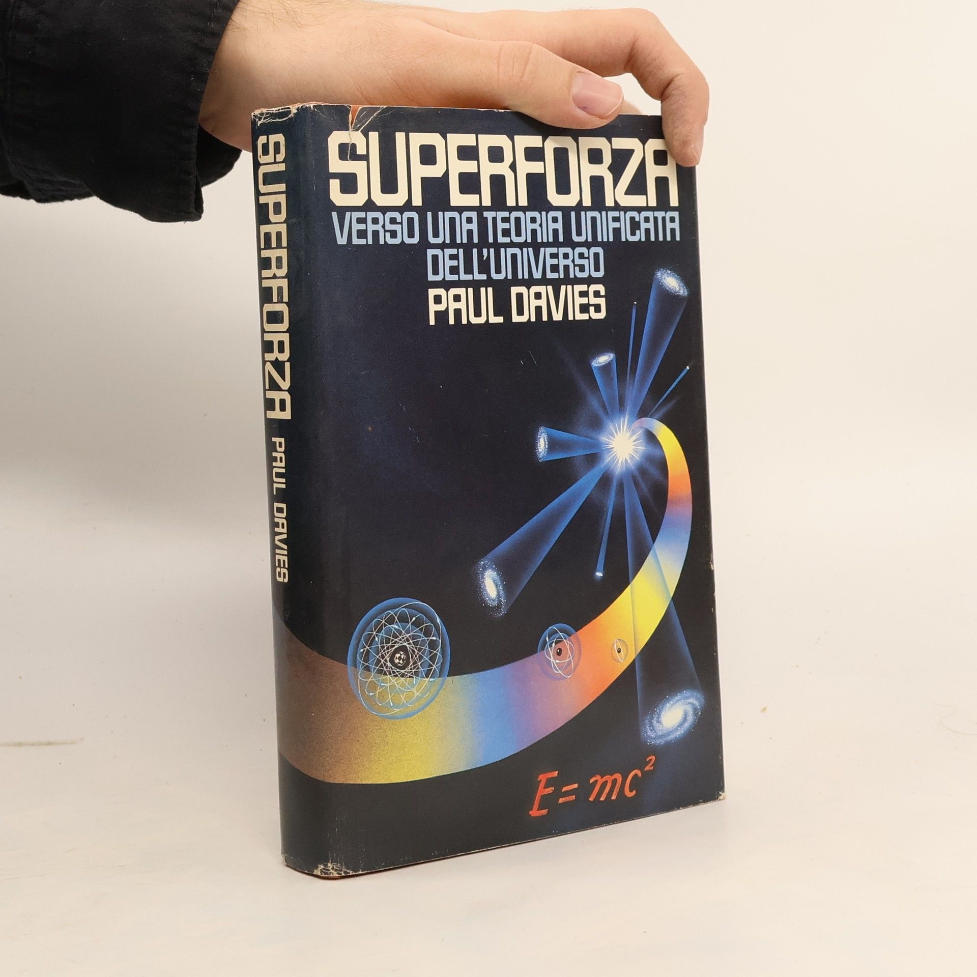 Paul Davies Superforza. Verso una teoria unificata dell'universo