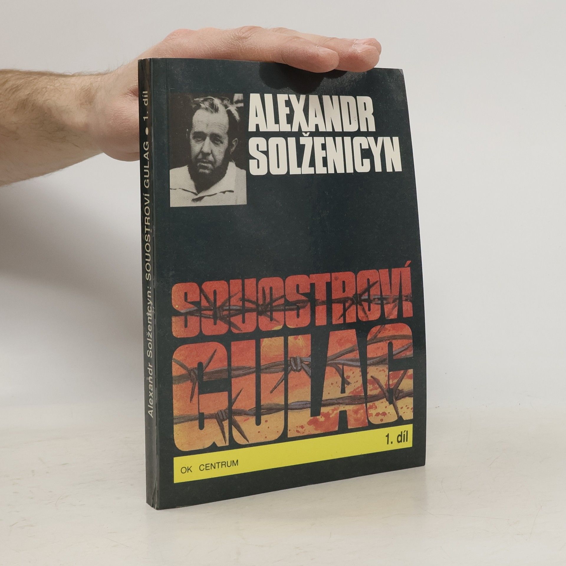 Alexandr Isajevič Solženicyn Souostroví Gulag 1