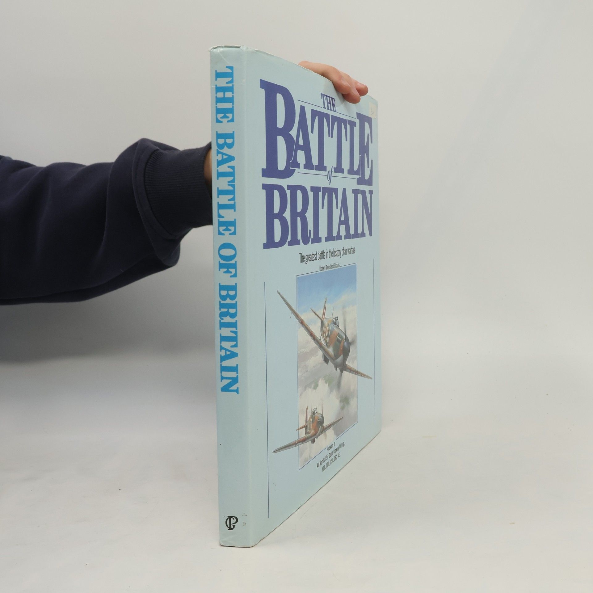 Richard Townshend Bickers The Battle of Britain