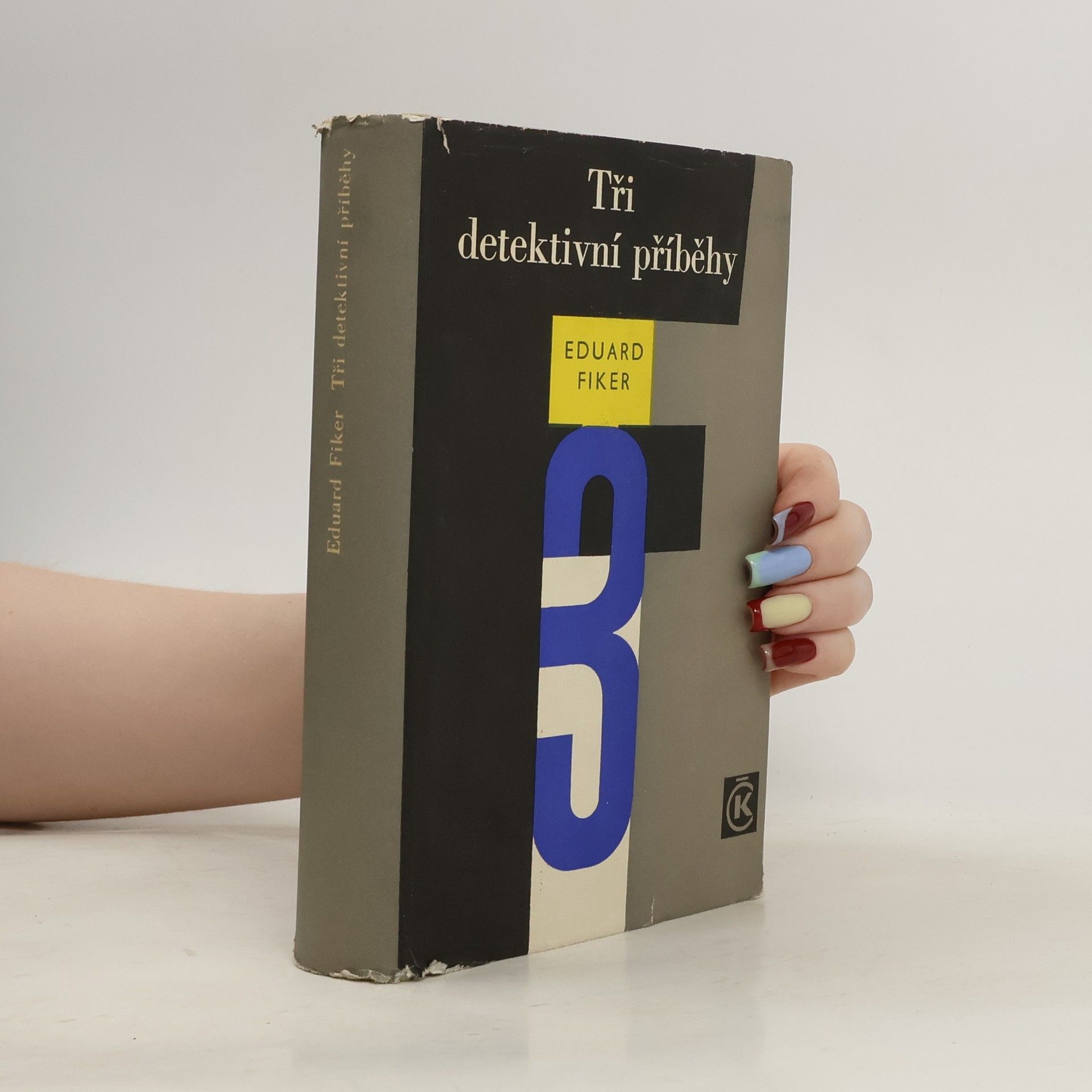 Eduard Fiker Tři detektivní příběhy