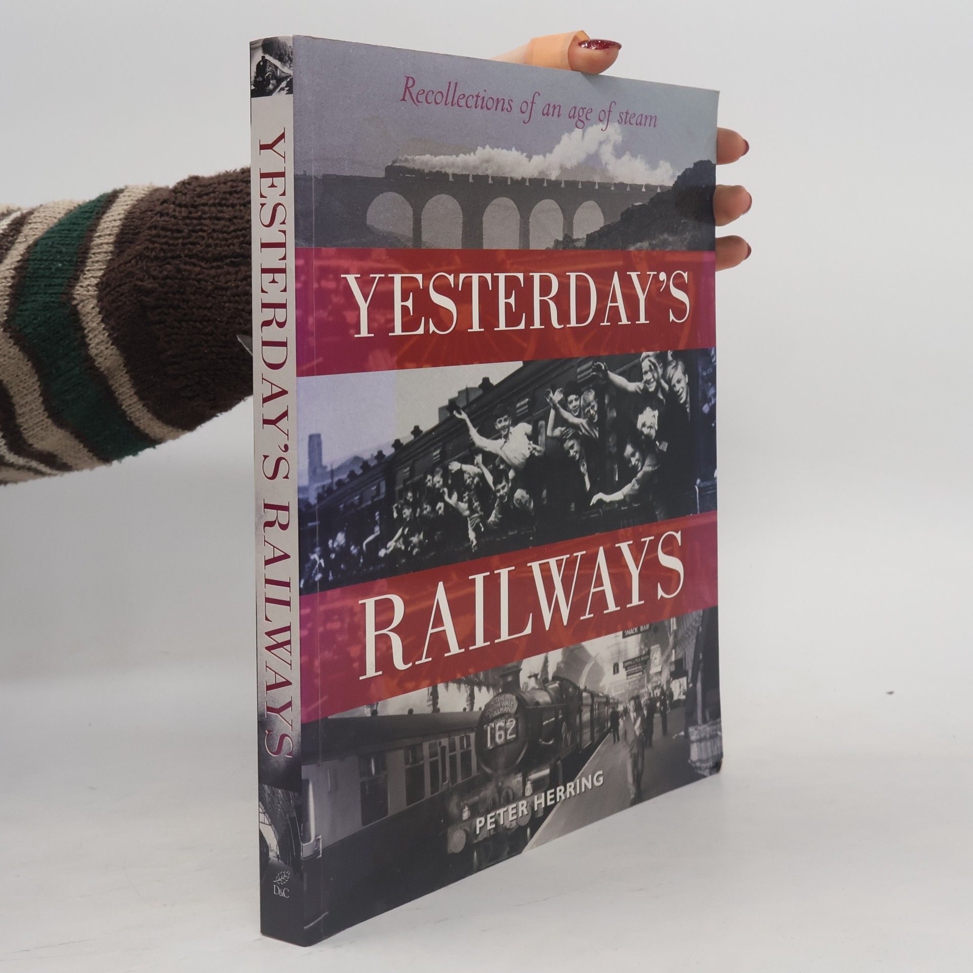 Peter Herring Yesterday's Railways