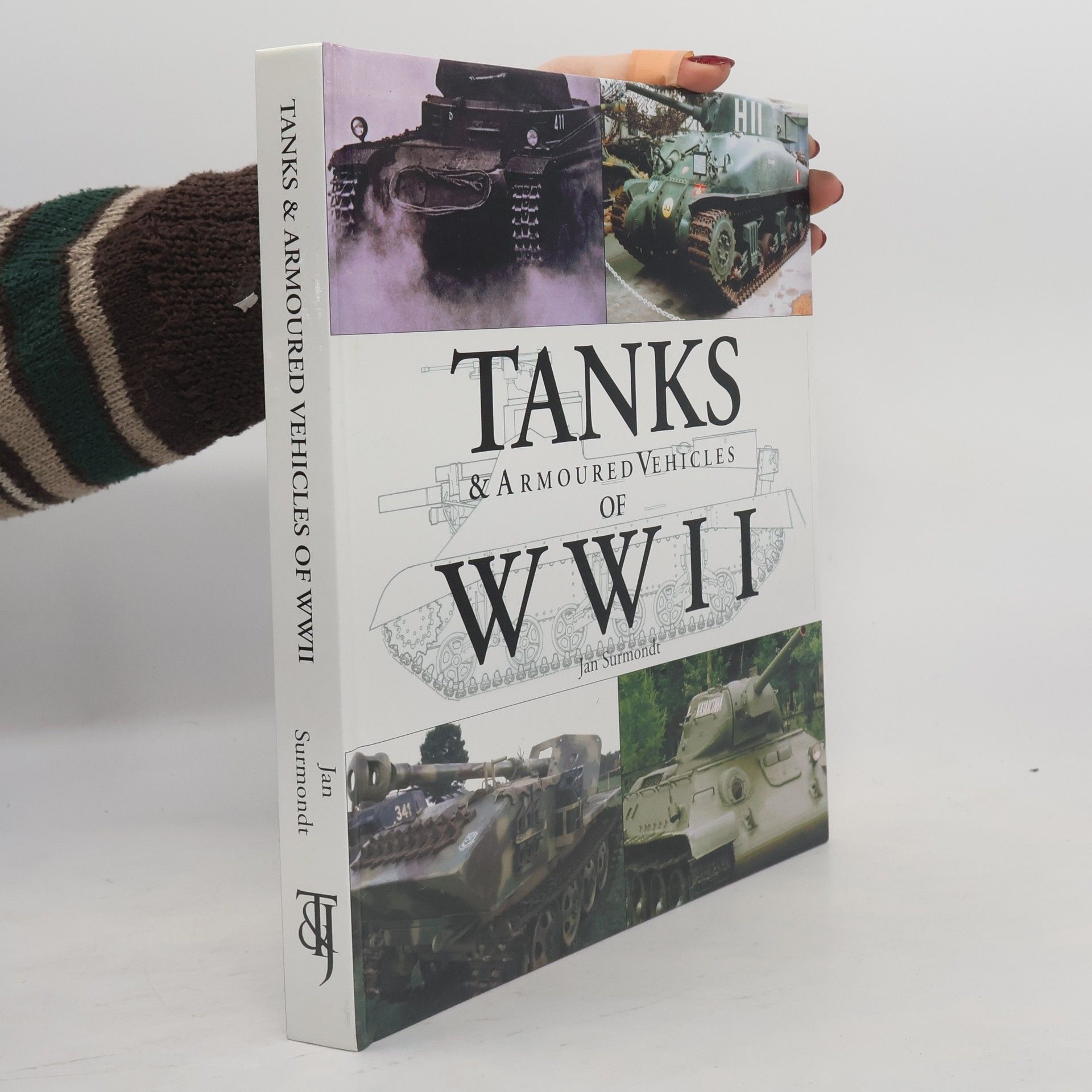 Jan Surmondt Tanks & Armoured Vehicles of WWII