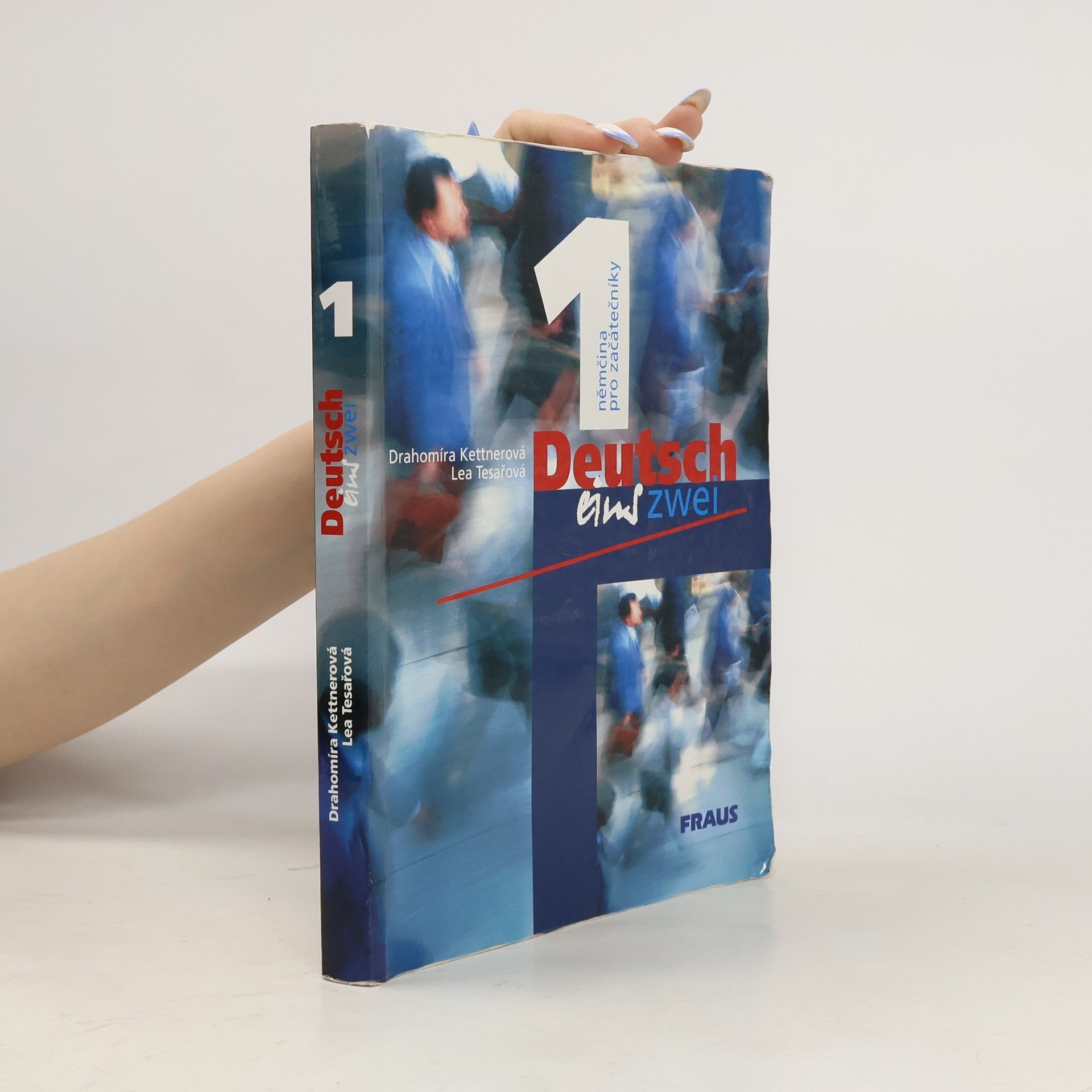 Lea Tesařová Deutsch eins zwei : němčina pro začátečníky. 1