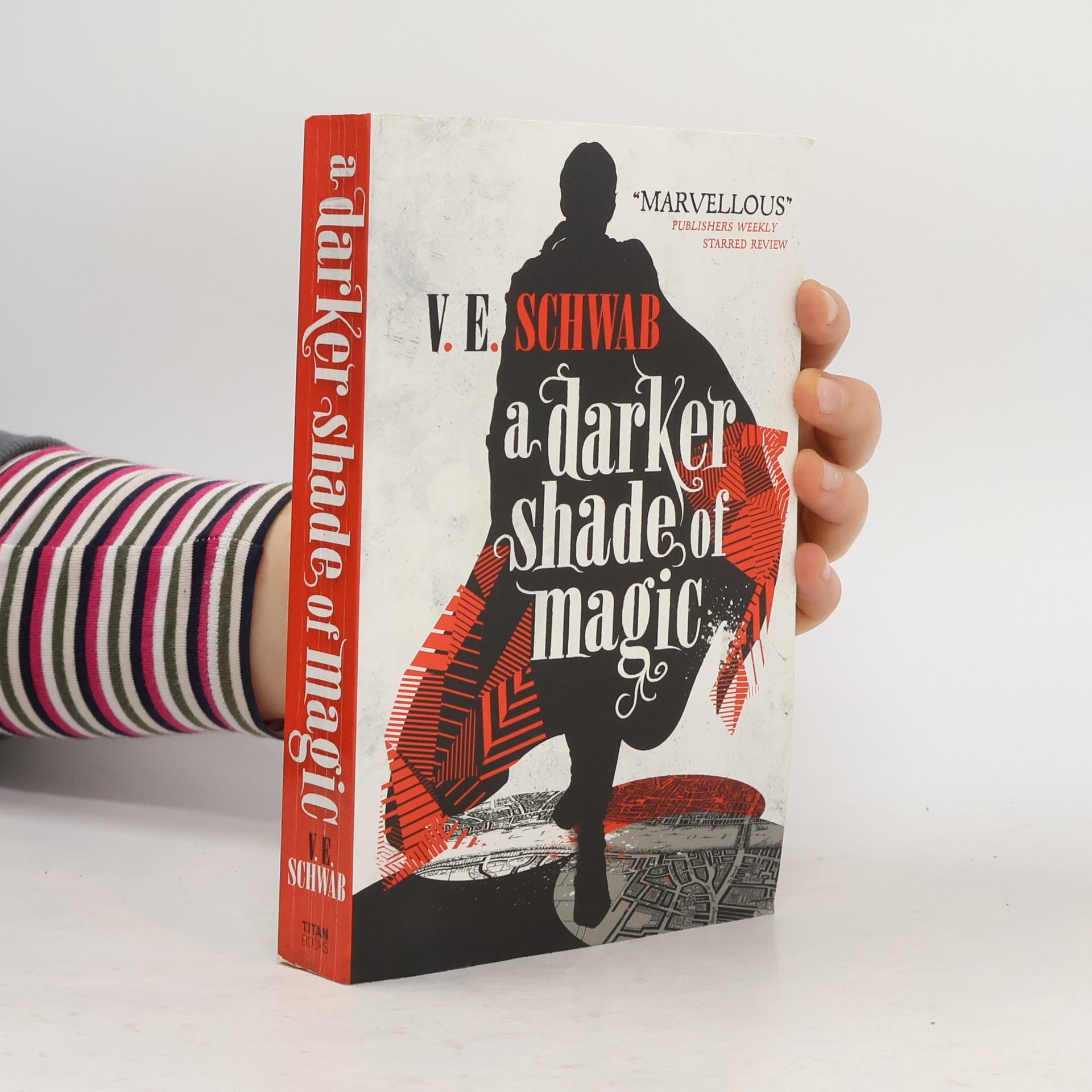 Victoria Schwabová A Darker Shade of Magic