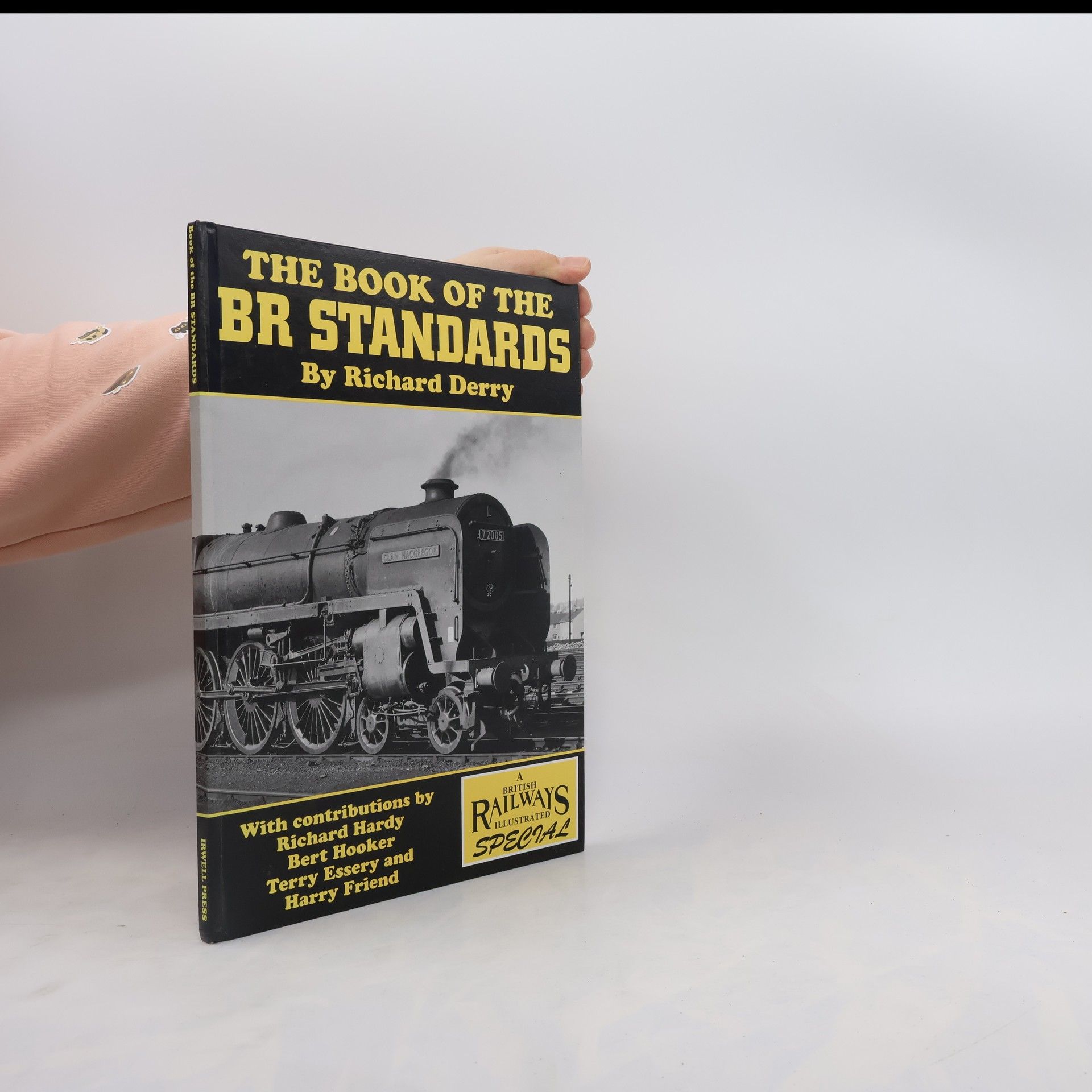 Richard Derry British Railways Illustrated Special: The Book of BR Standards