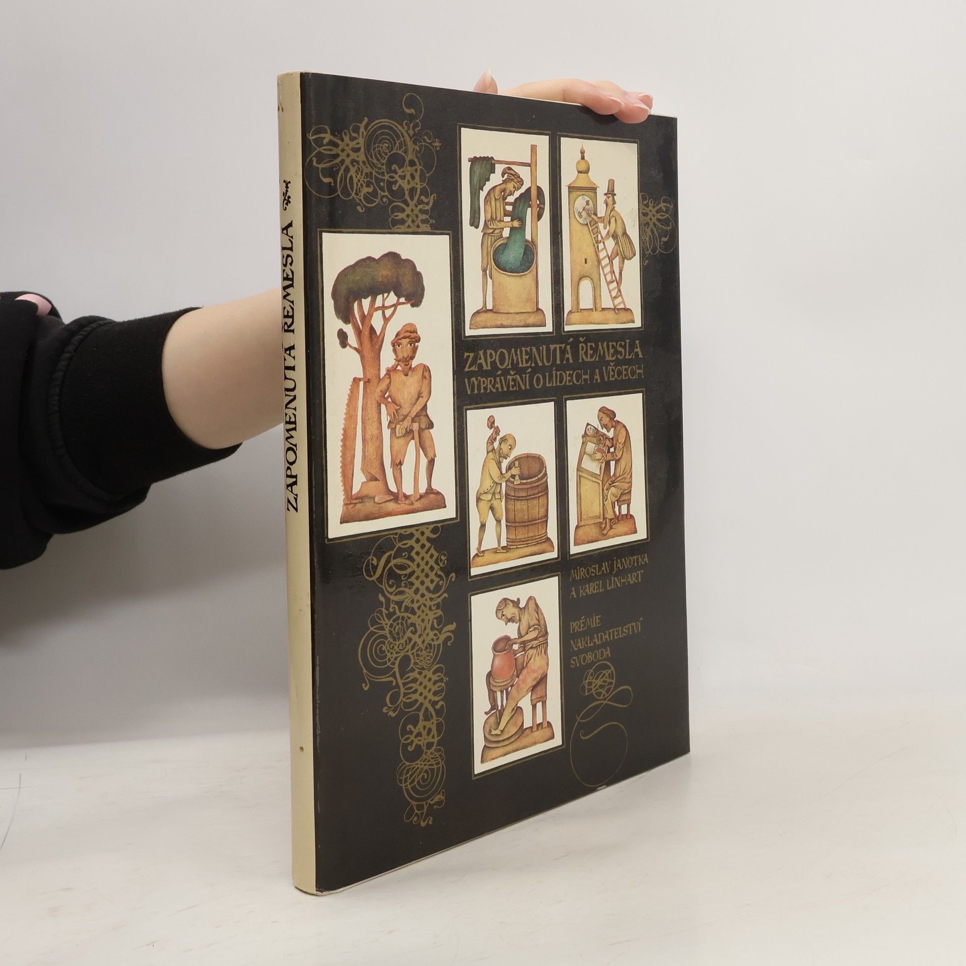 Miroslav Janotka Zapomenutá řemesla