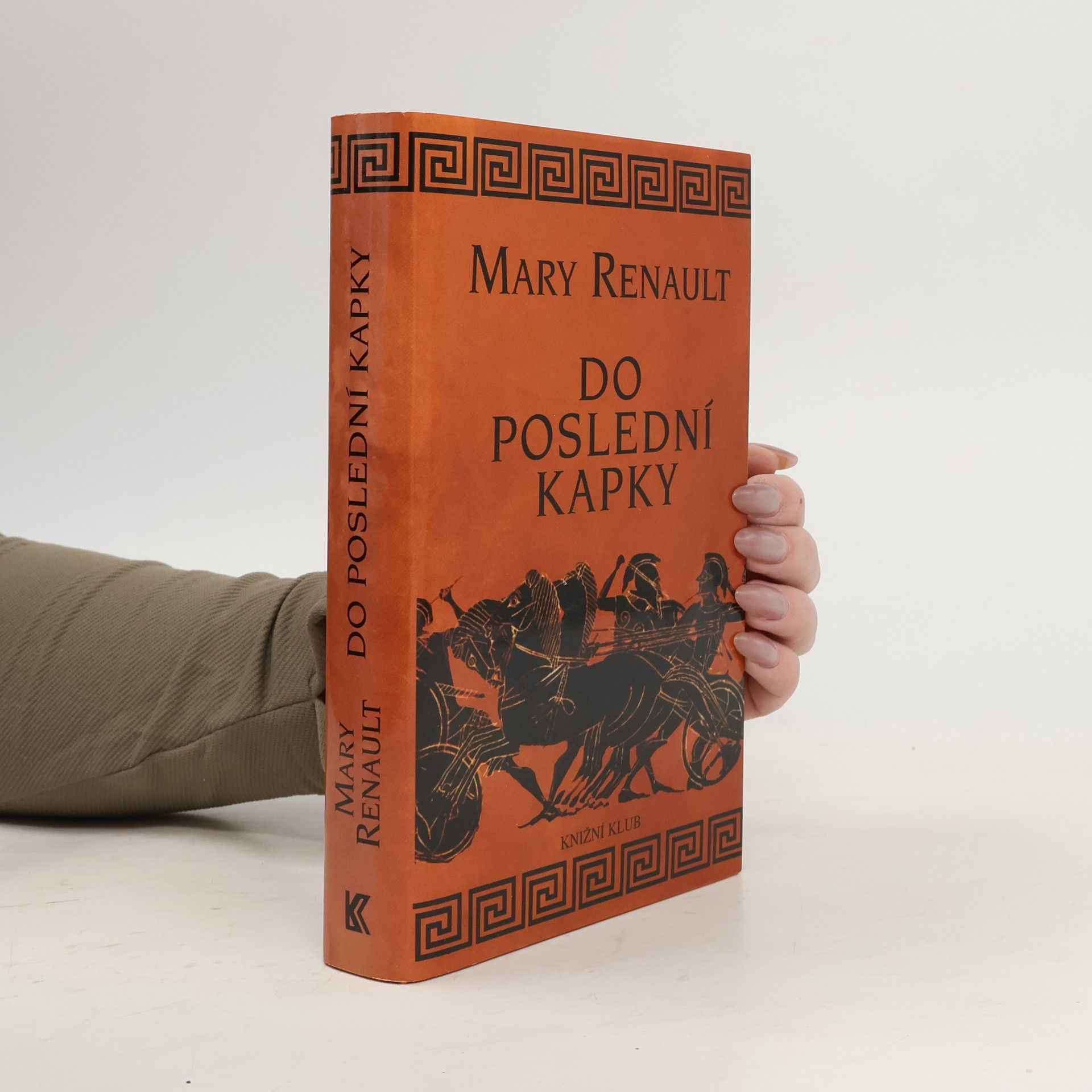 Mary Renault Do poslední kapky