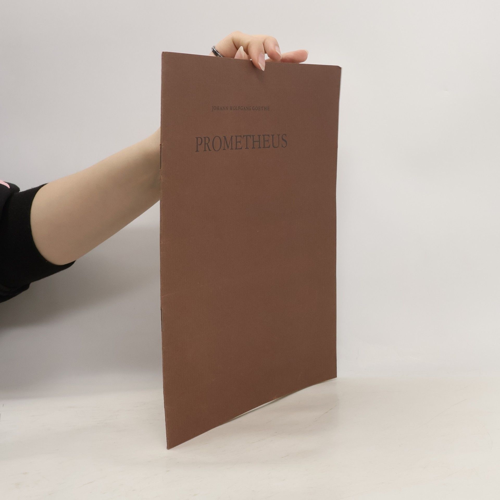 Johann Wolfgang von Goethe Prometheus