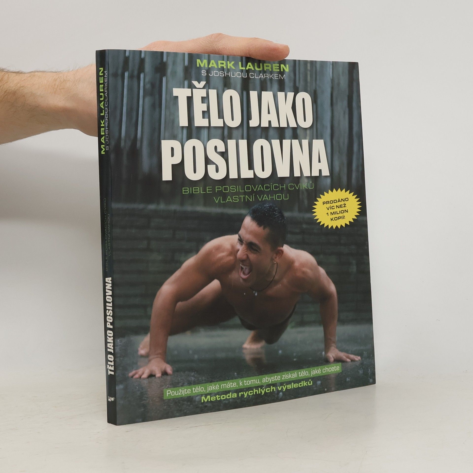 Mark Lauren Tělo jako posilovna. Bible posilovacích cviků vlastní vahou