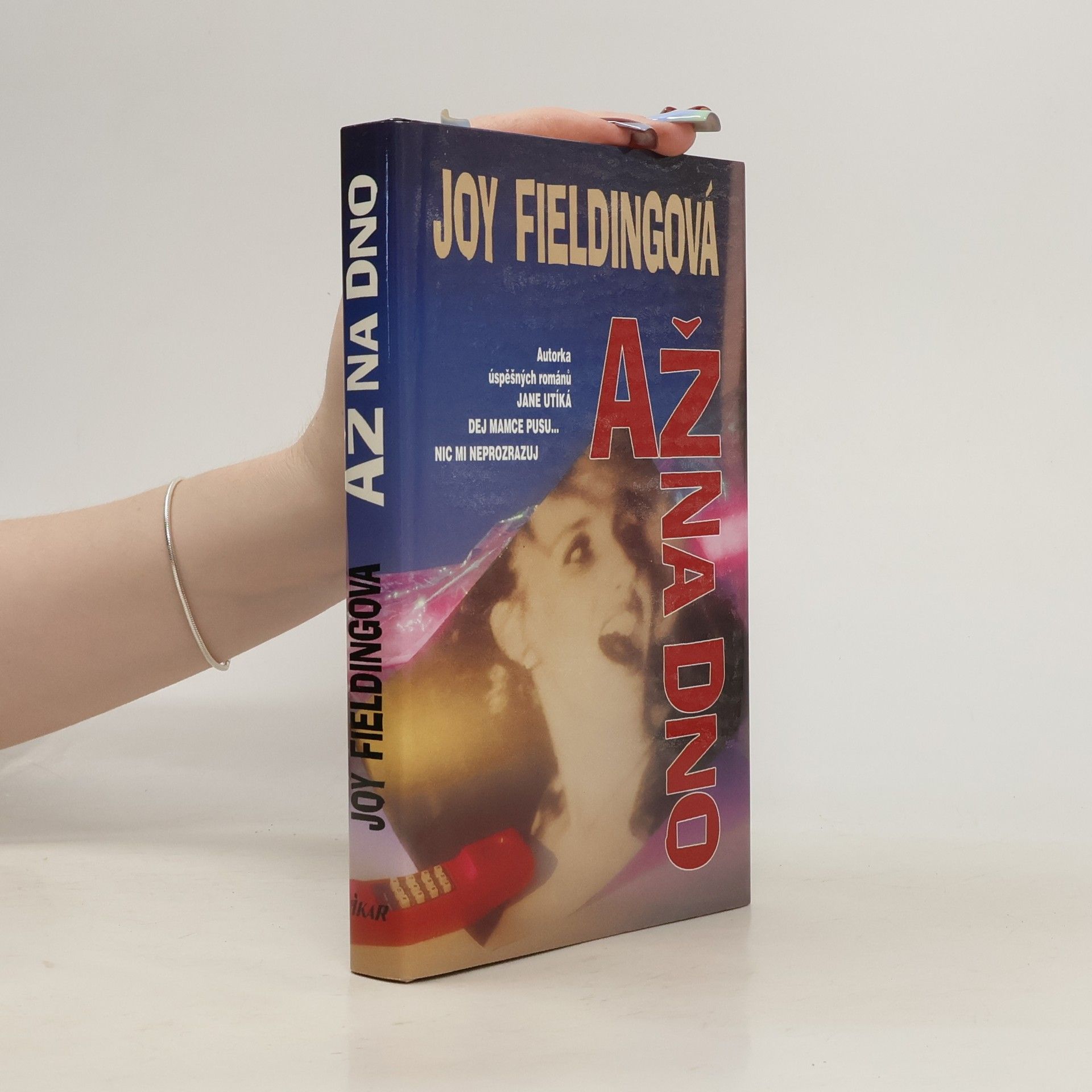 Joy Fielding Až na dno