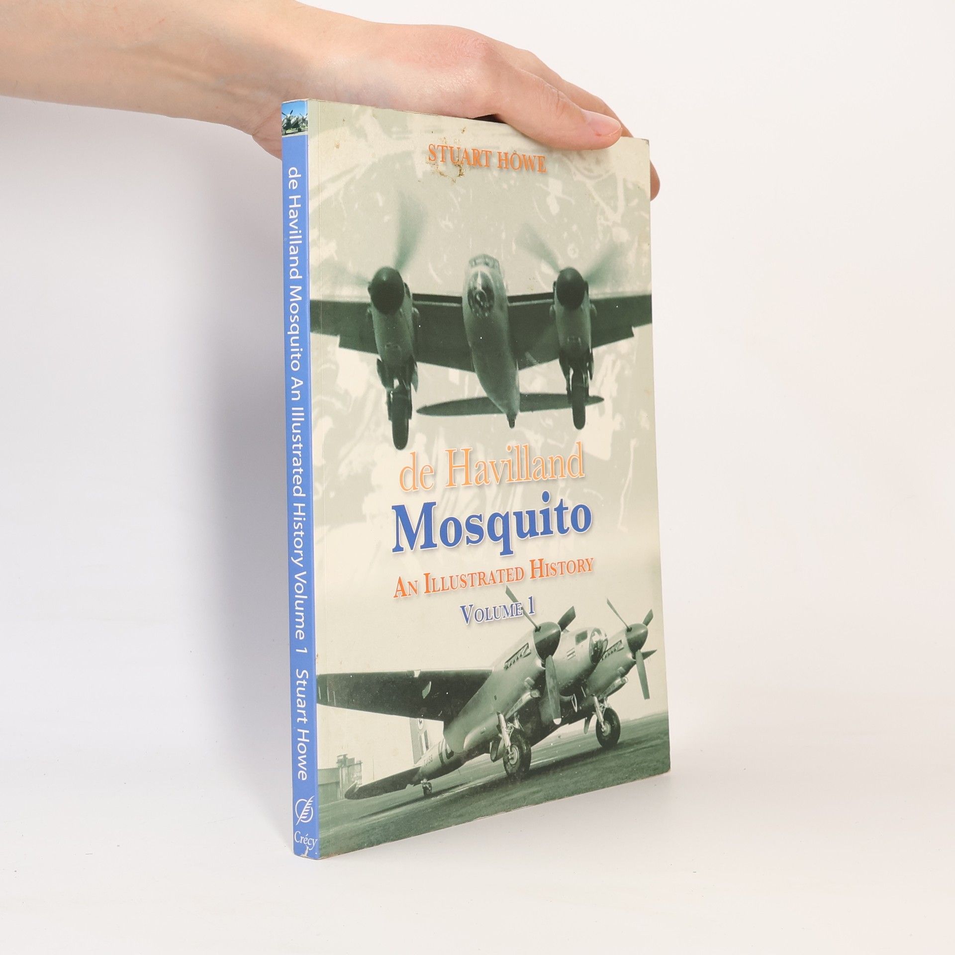 Stuart Howe De Havilland Mosquito. Volume 1