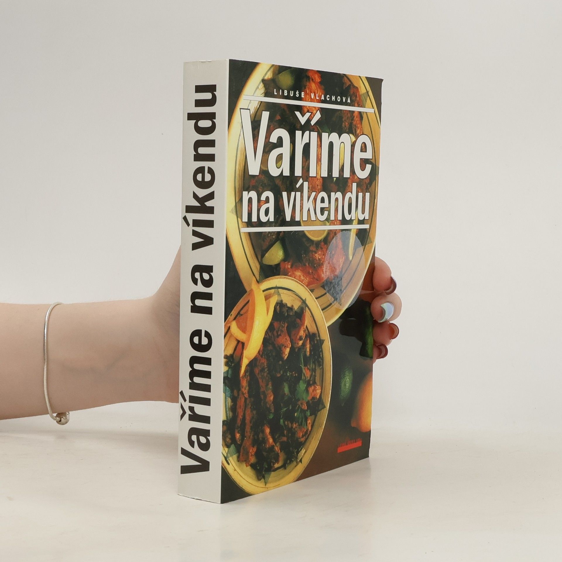 Libuše Vlachová Vaříme na víkendu