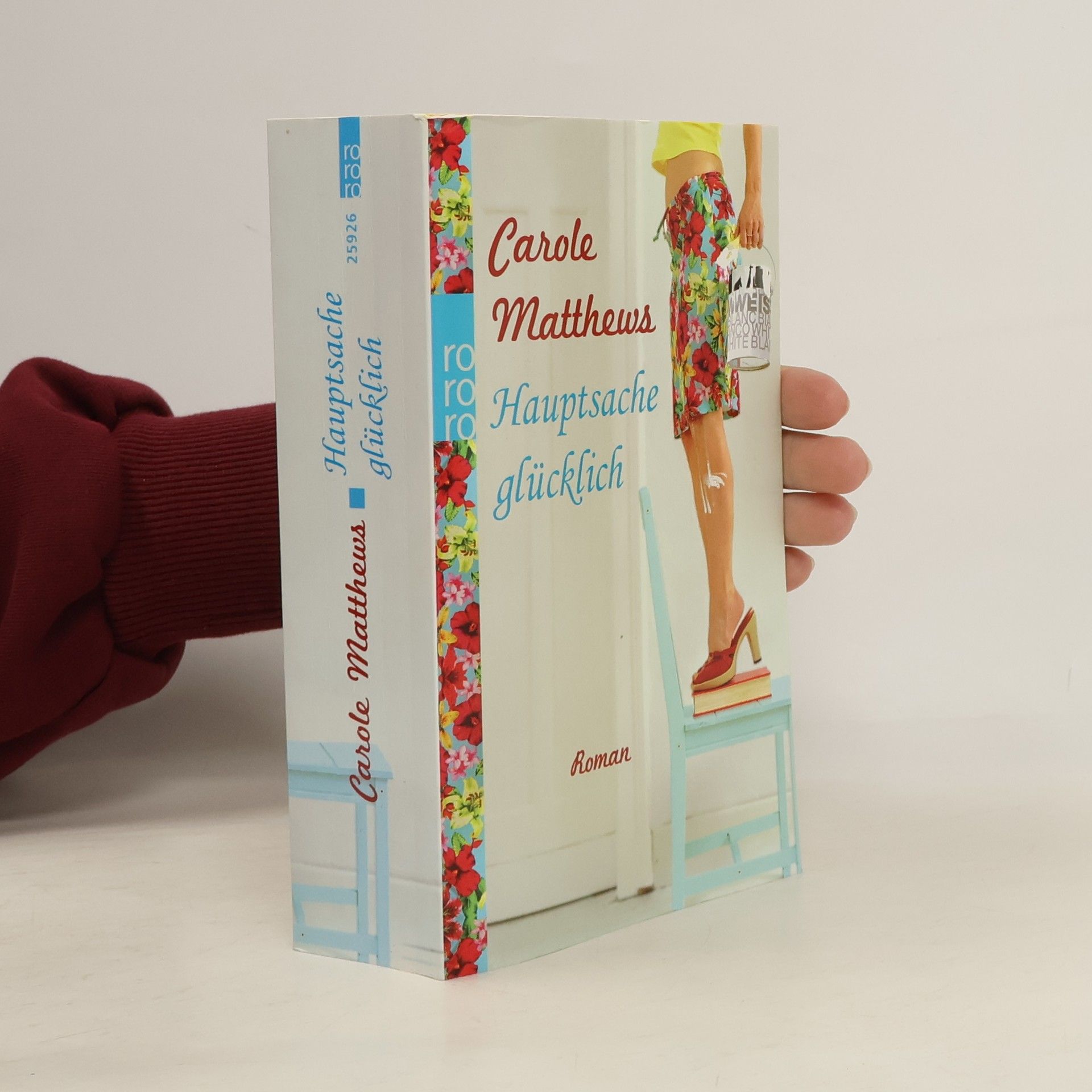 Carole Matthews Hauptsache glücklich