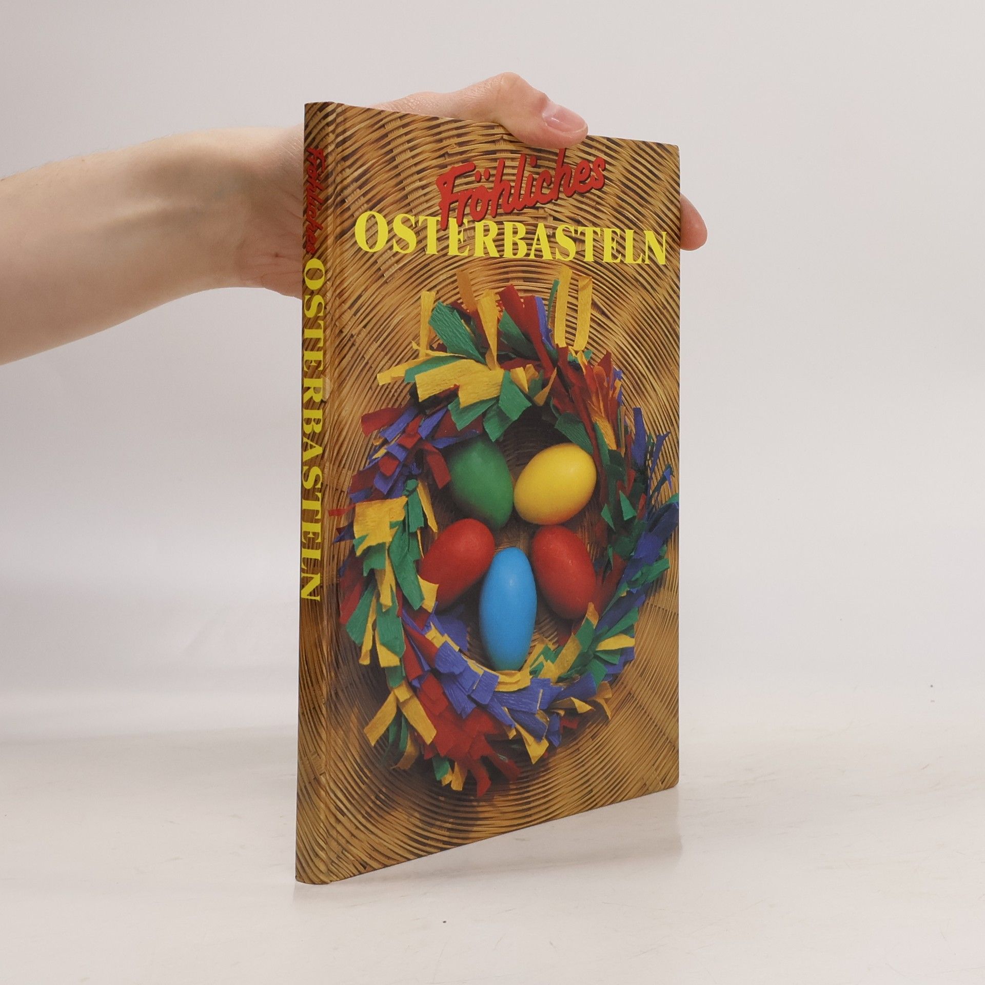 Kolektiv autorů Fröhliches Osterbasteln