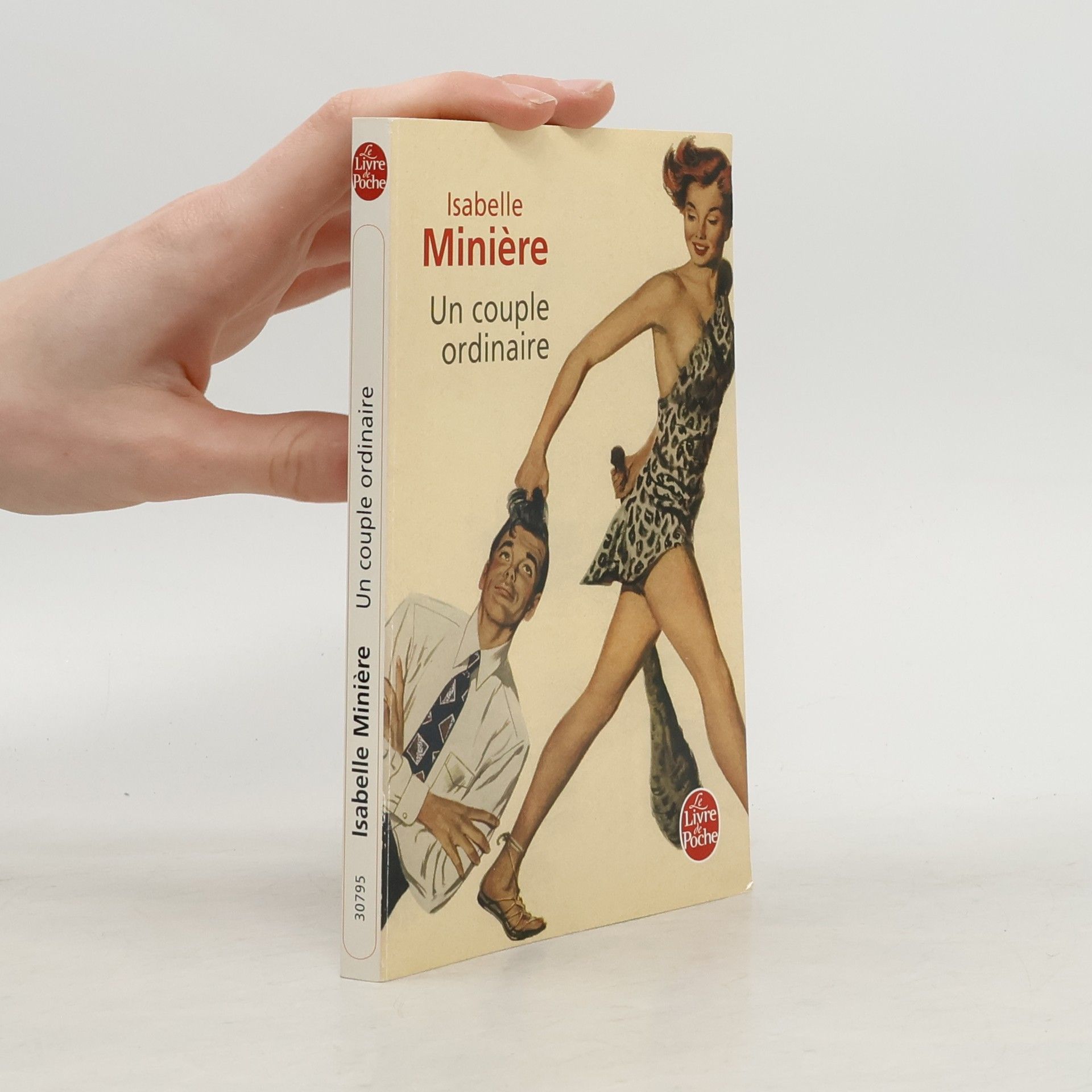 Isabelle Minière Le Livre de Poche: Un couple ordinaire