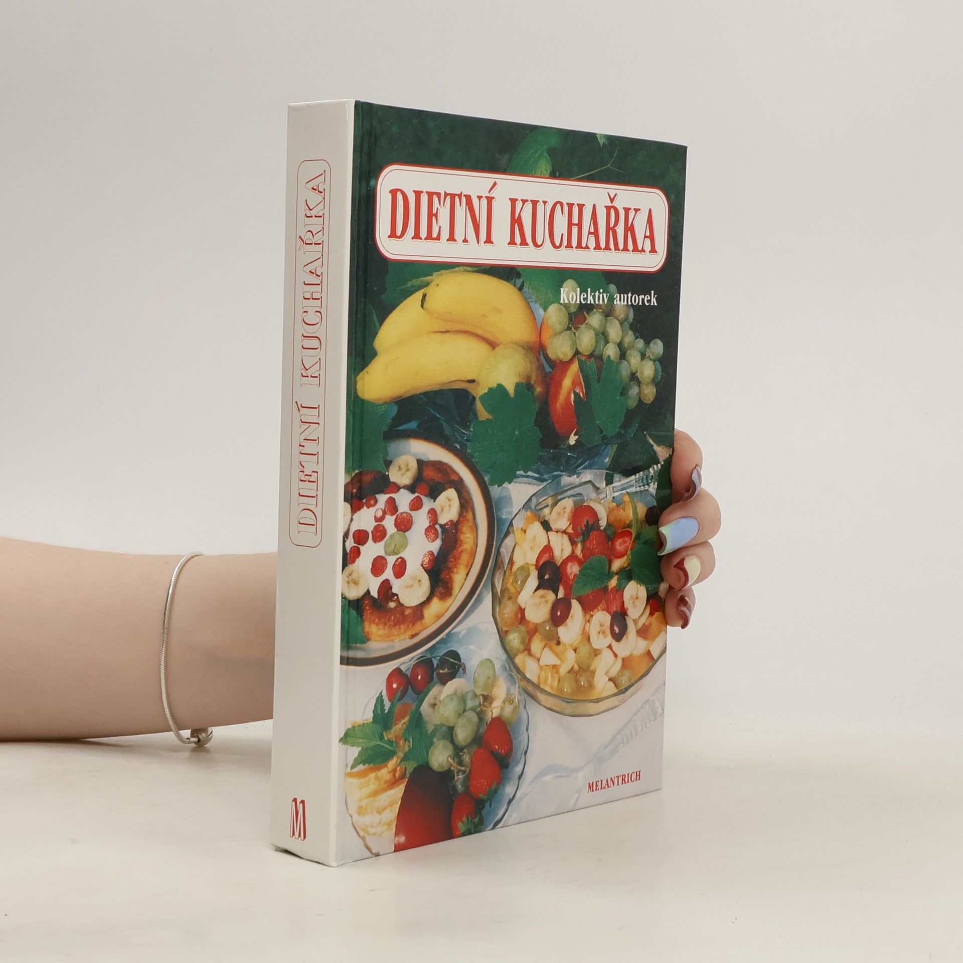 Various authors Dietní kuchařka. Pro zaměstnanou ženu