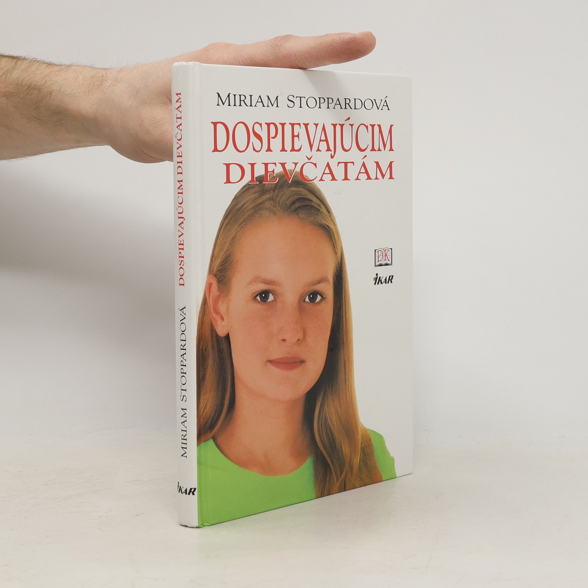 Miriam Stoppard Dospievajúcim dievčatám