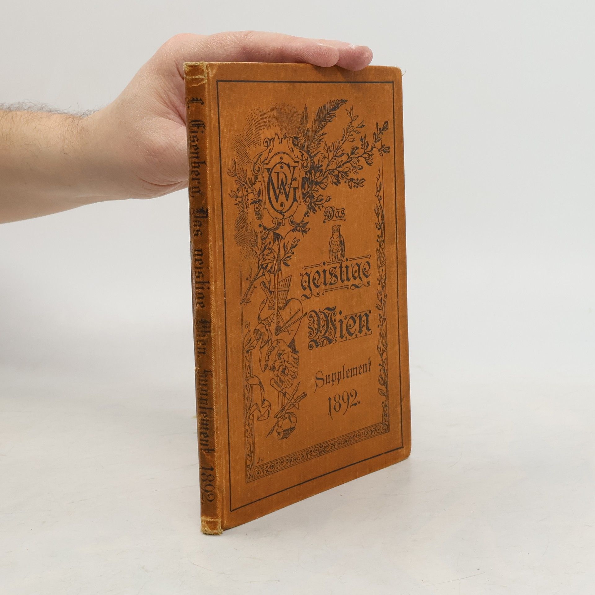 Ludwig Eisenberg Künstler- und Schriftsteller-Lexikon. Das geistige Wien