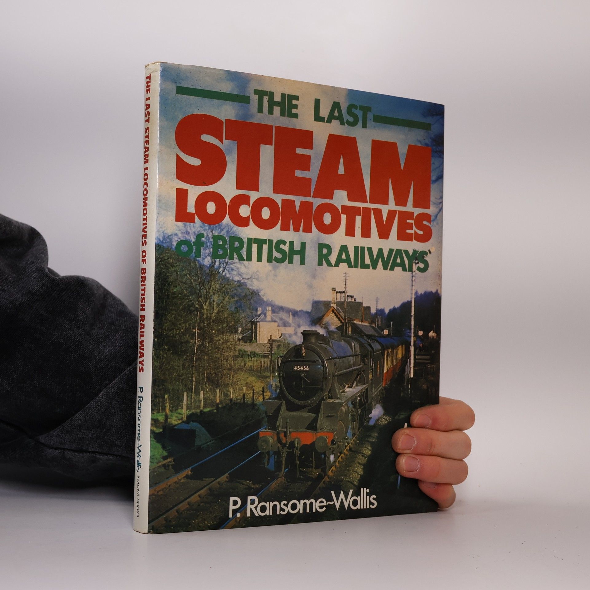 Patrick Ransome-Wallis Last Steam Locomotives of British Railways