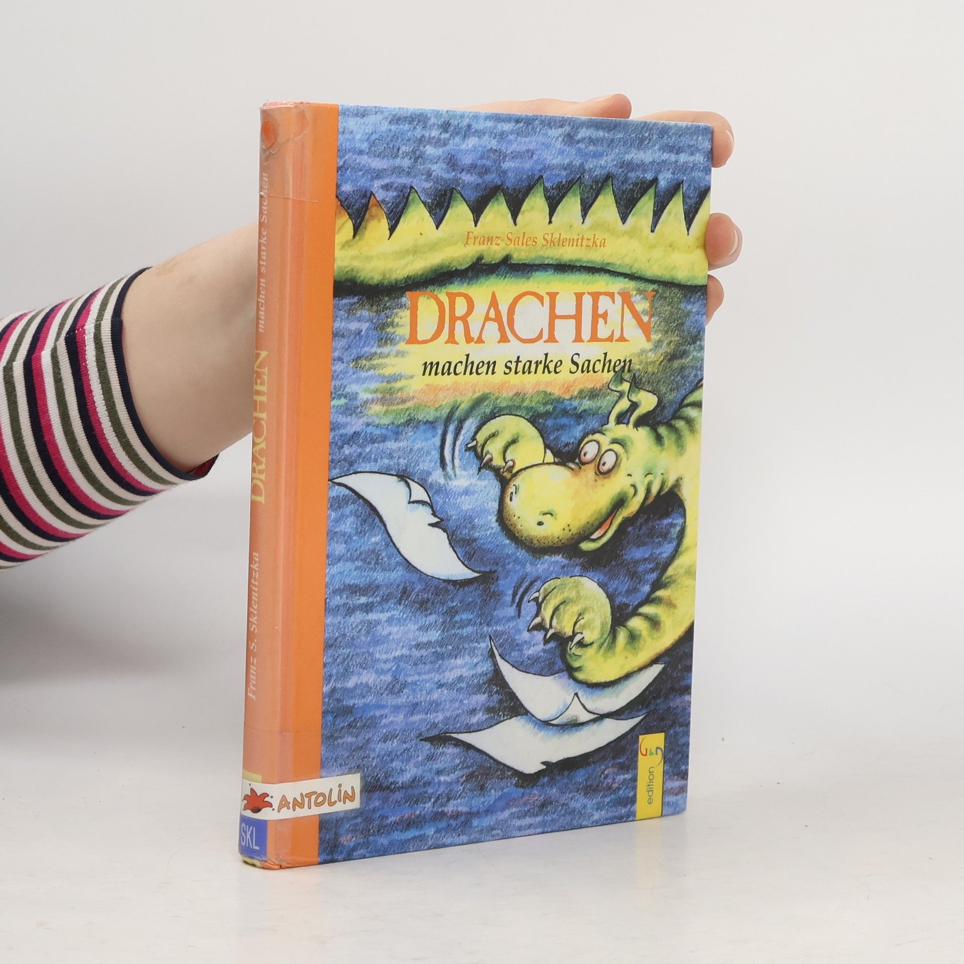 F. S. Sklenitzka Drachen machen starke Sachen