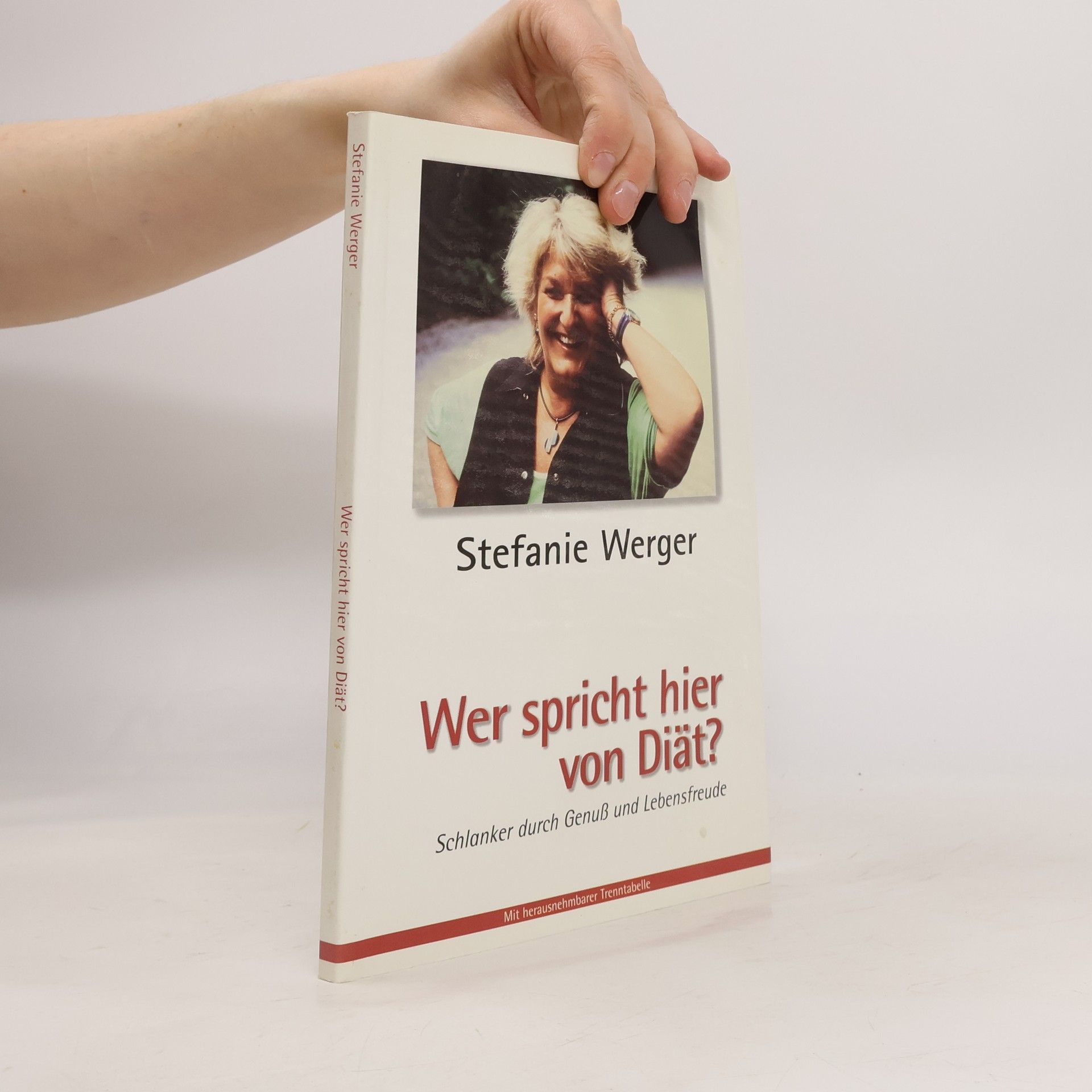 Stefanie Werger Wer spricht hier von Diät?