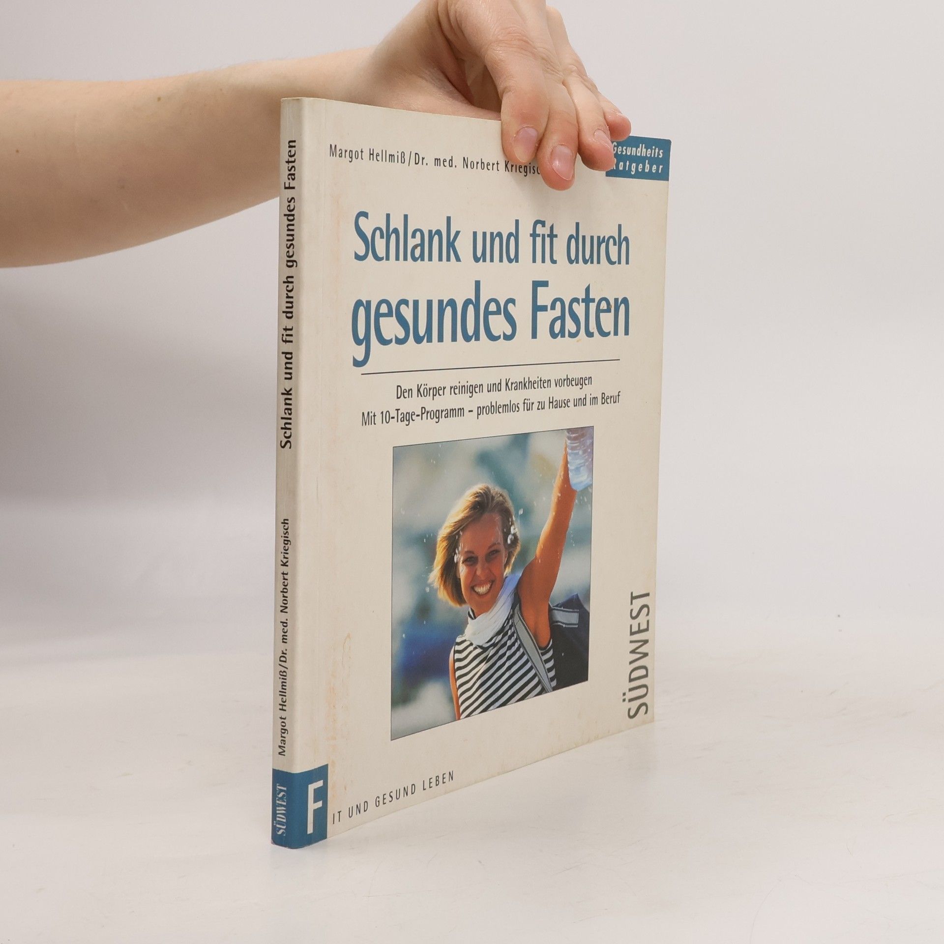 Margot Hellmiß Schlank und fit durch gesundes Fasten