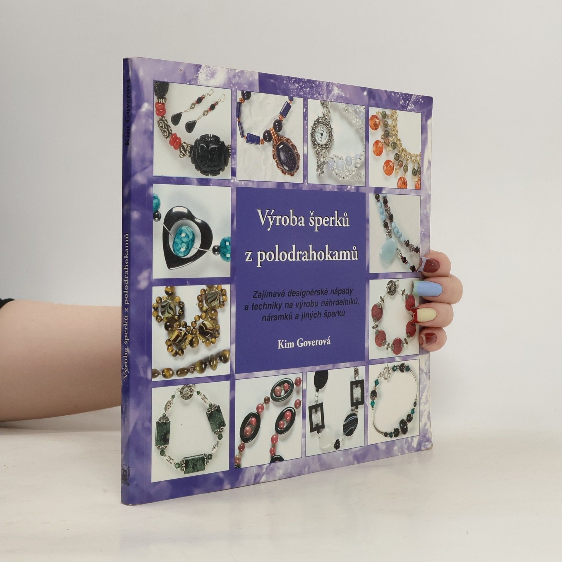 Kim Gover Výroba šperků z polodrahokamů