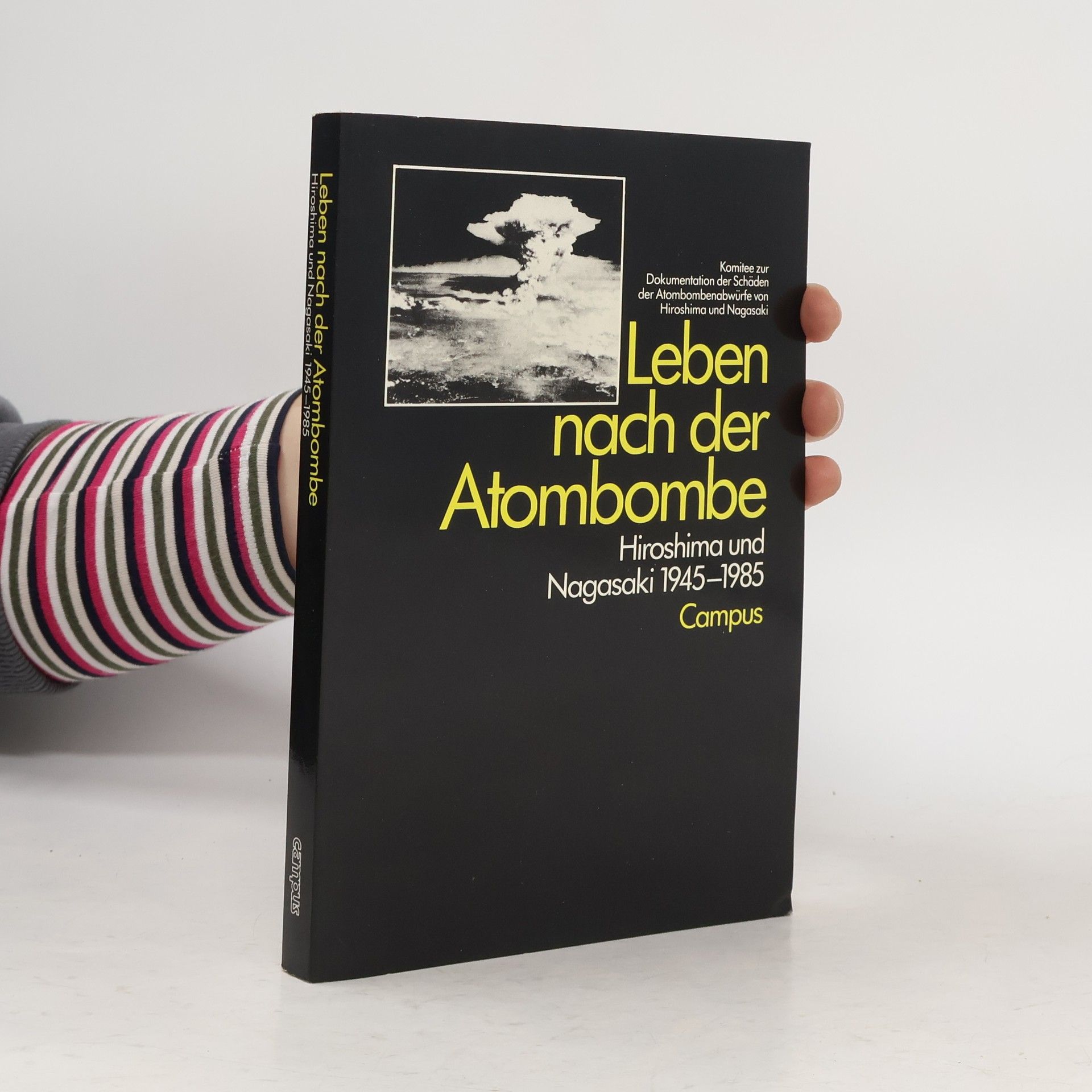 Komitee zur Dokumentation der Schäden der Atombombenabwürfe von Hiroshima und Nagasaki Leben nach der Atombombe
