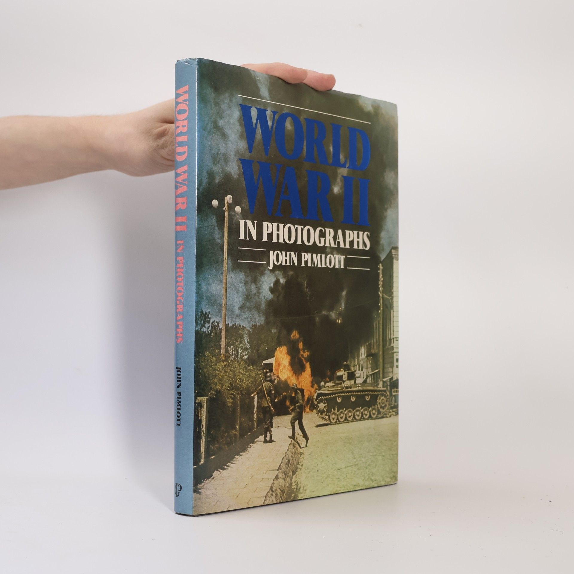 John Pimlott World War II. in Photographs