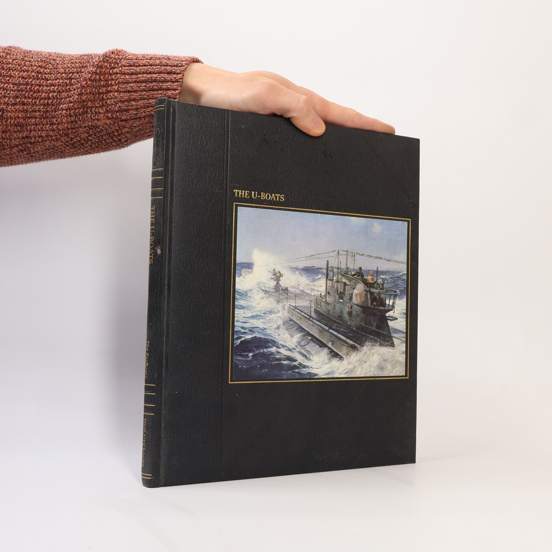 Douglas Botting The Seafarers: The U-Boats