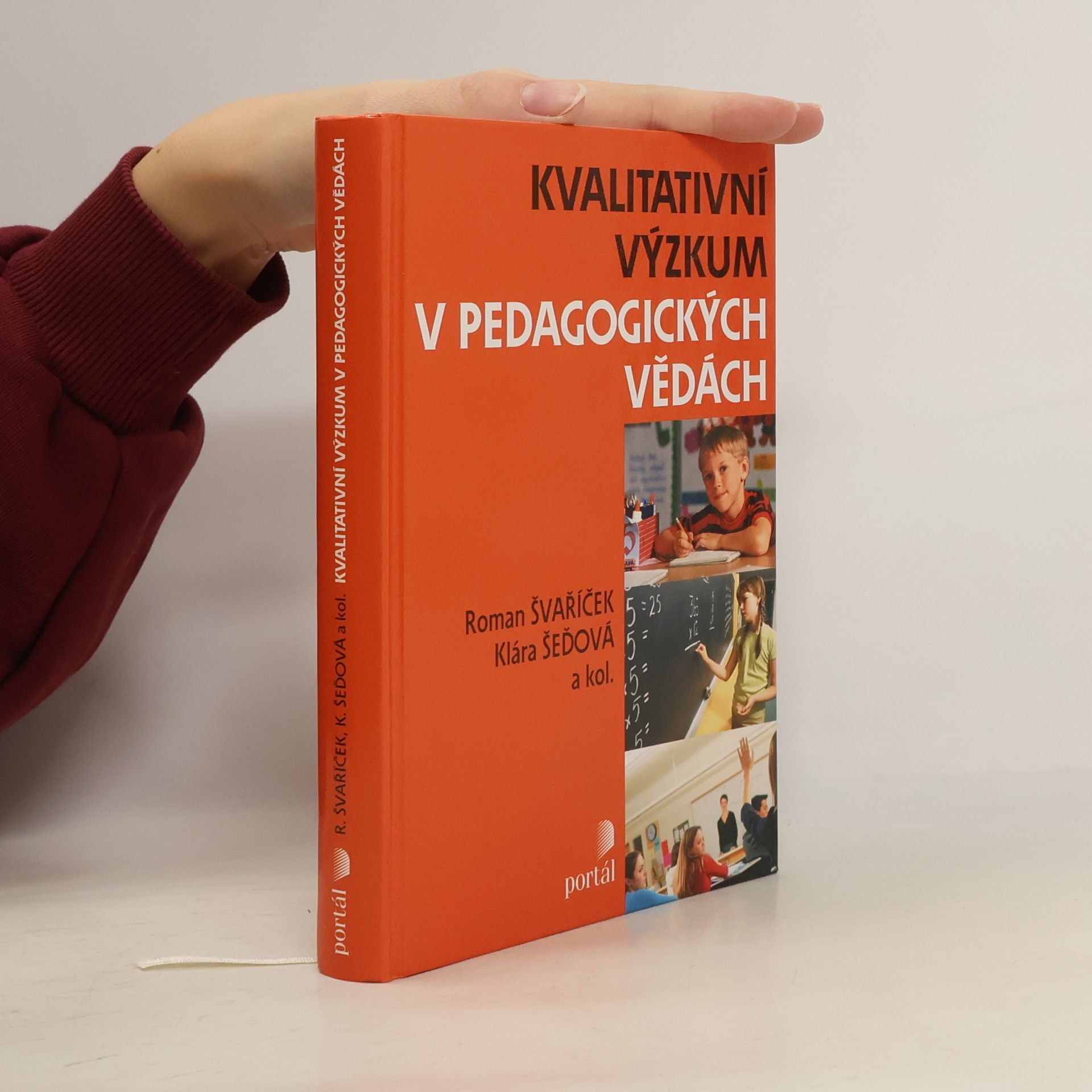 Roman Švaříček Kvalitativní výzkum v pedagogických vědách