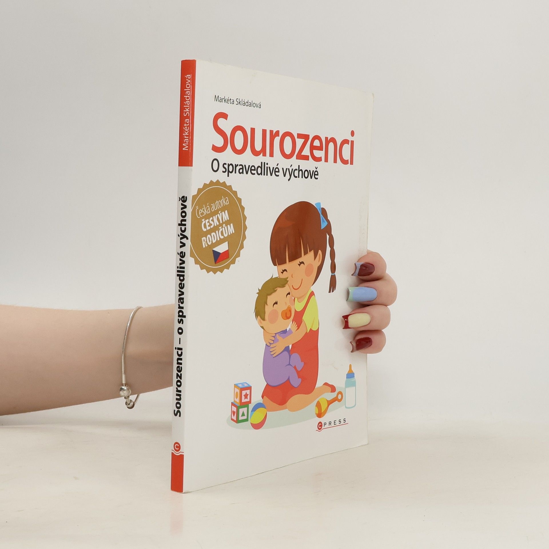 Markéta Skládalová Sourozenci - O spravedlivé výchově