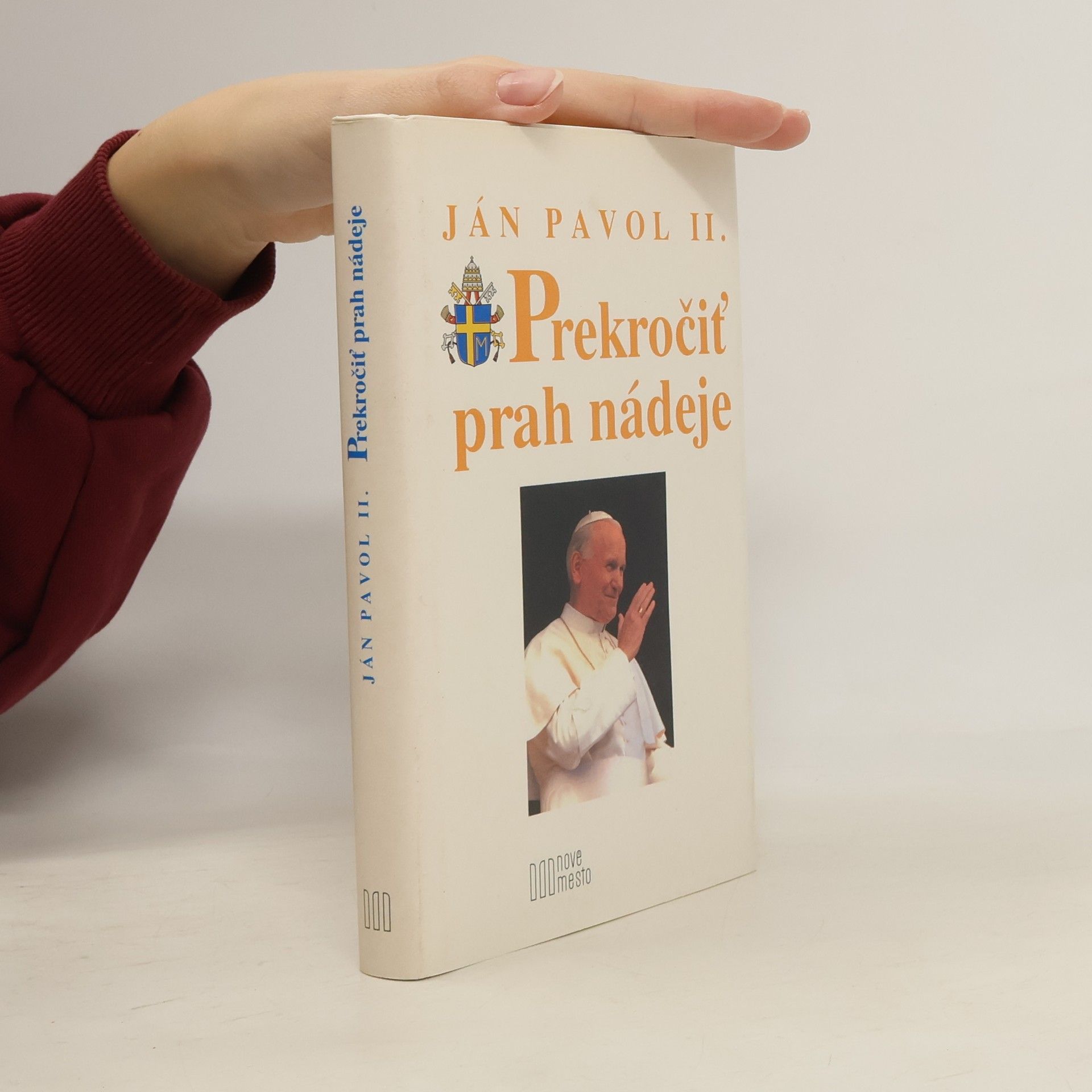 Karol Józef Wojtyła Prekročiť prah nádeje